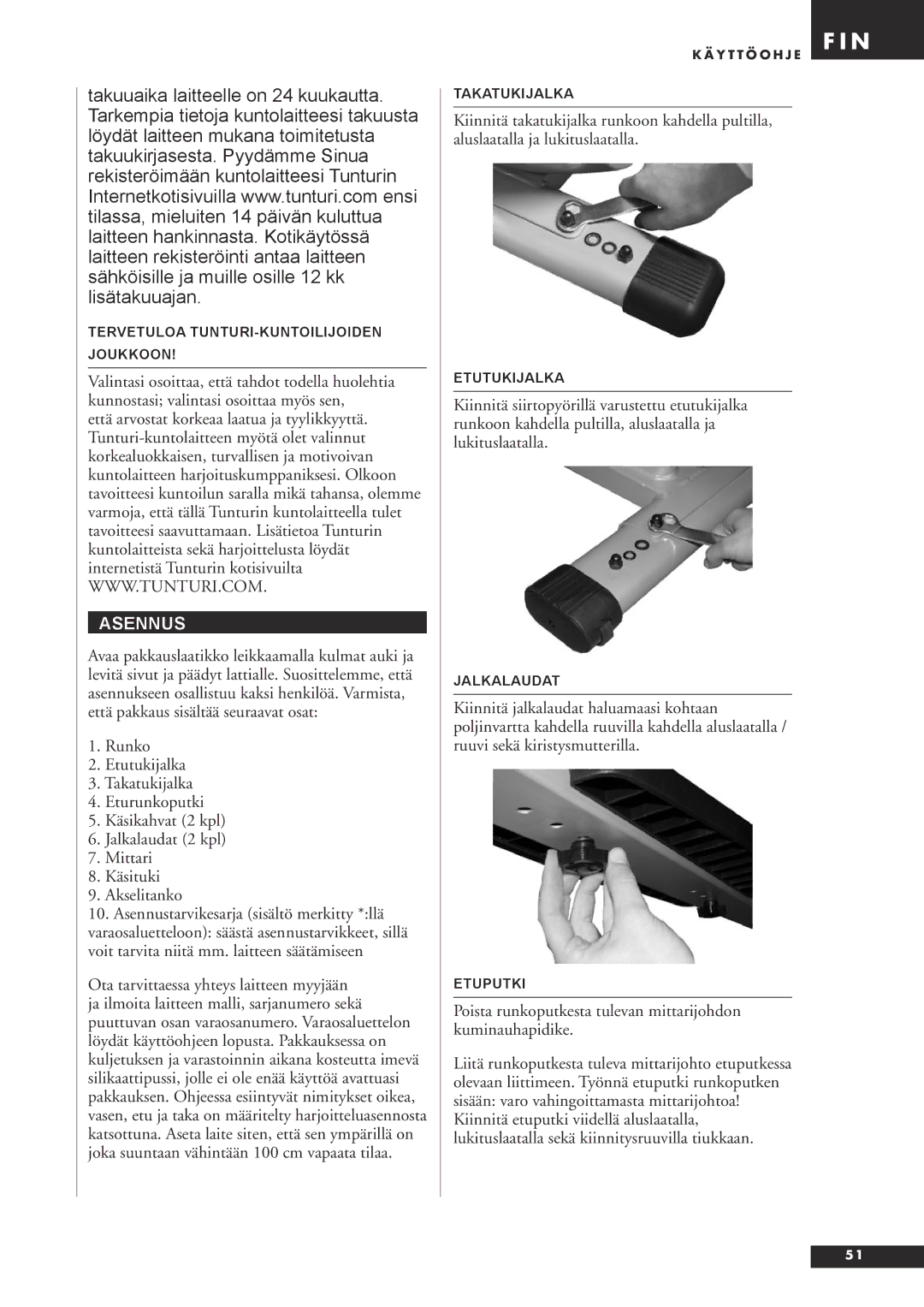 Tunturi C20 owner manual Asennus 