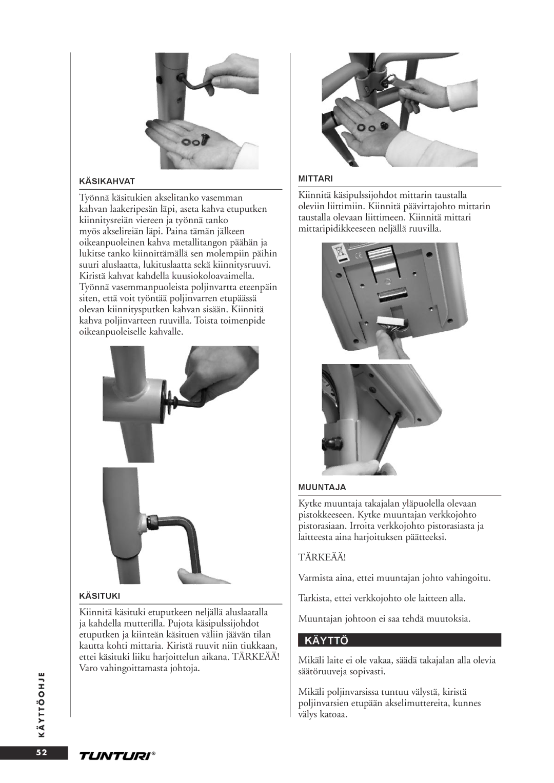 Tunturi C20 owner manual Tärkeää, Käyttö 