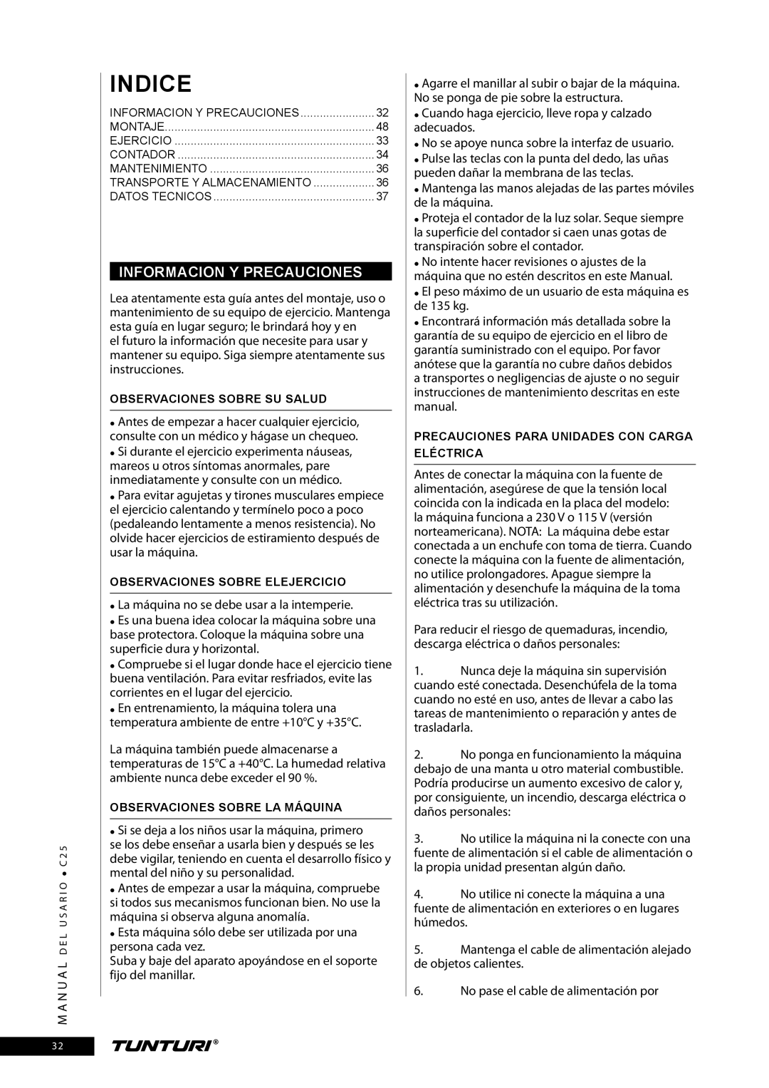 Tunturi C25 owner manual Informacion Y Precauciones, Observaciones Sobre SU Salud, Observaciones Sobre Elejercicio 