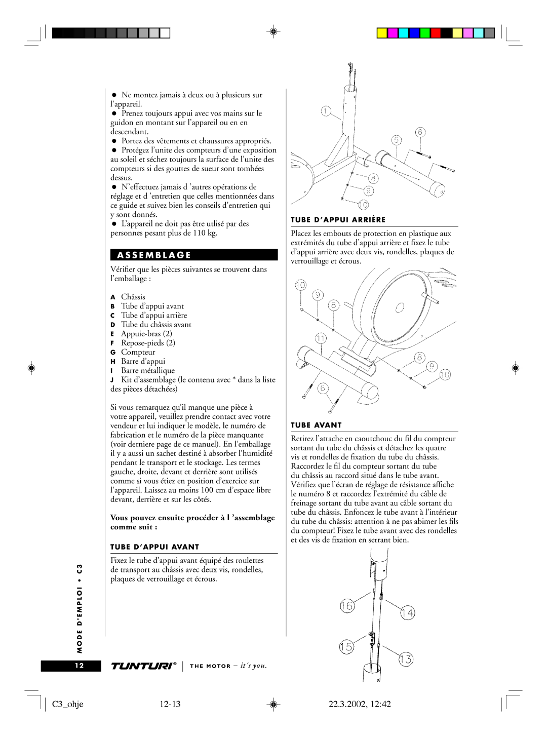 Tunturi owner manual C3ohje12-13 22.3.2002, S E M B L a G E, Vous pouvez ensuite procéder à l ’assemblage comme suit 