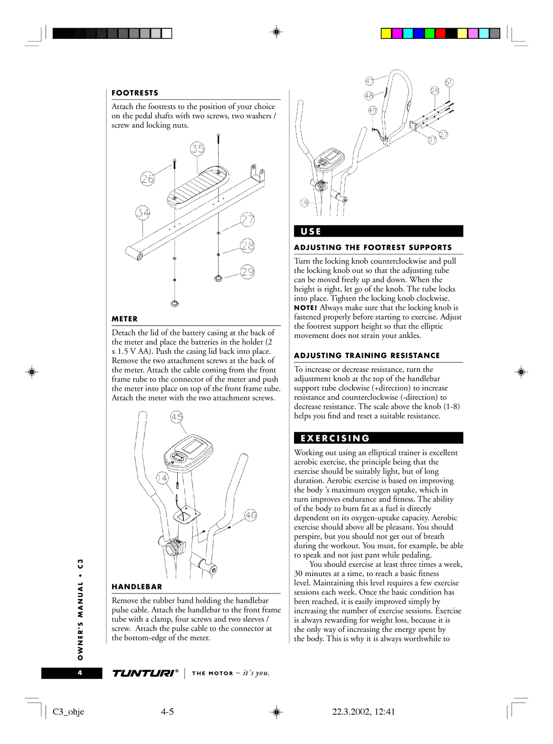 Tunturi owner manual C3ohje4-5 22.3.2002, E R C I S I N G 