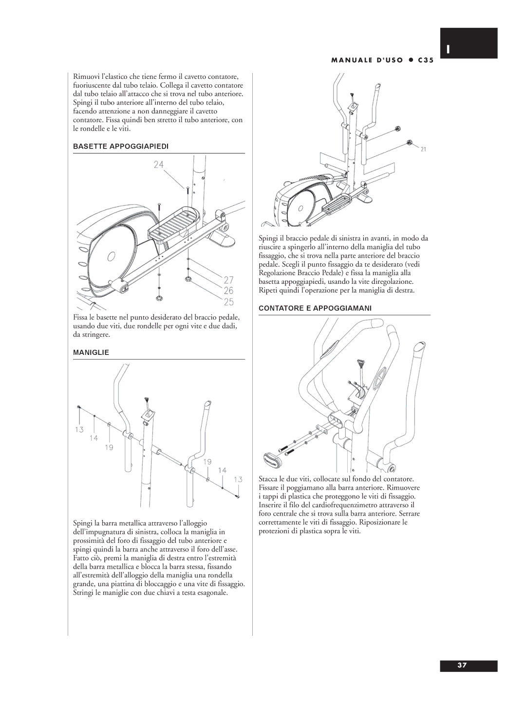 Tunturi C35 owner manual Basette Appoggiapiedi, Maniglie, Contatore E Appoggiamani 