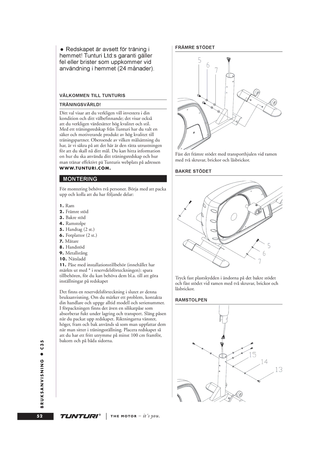 Tunturi C35 owner manual Montering, Välkommen Till Tunturis Träningsvärld, Främre Stödet, Bakre Stödet, Ramstolpen 