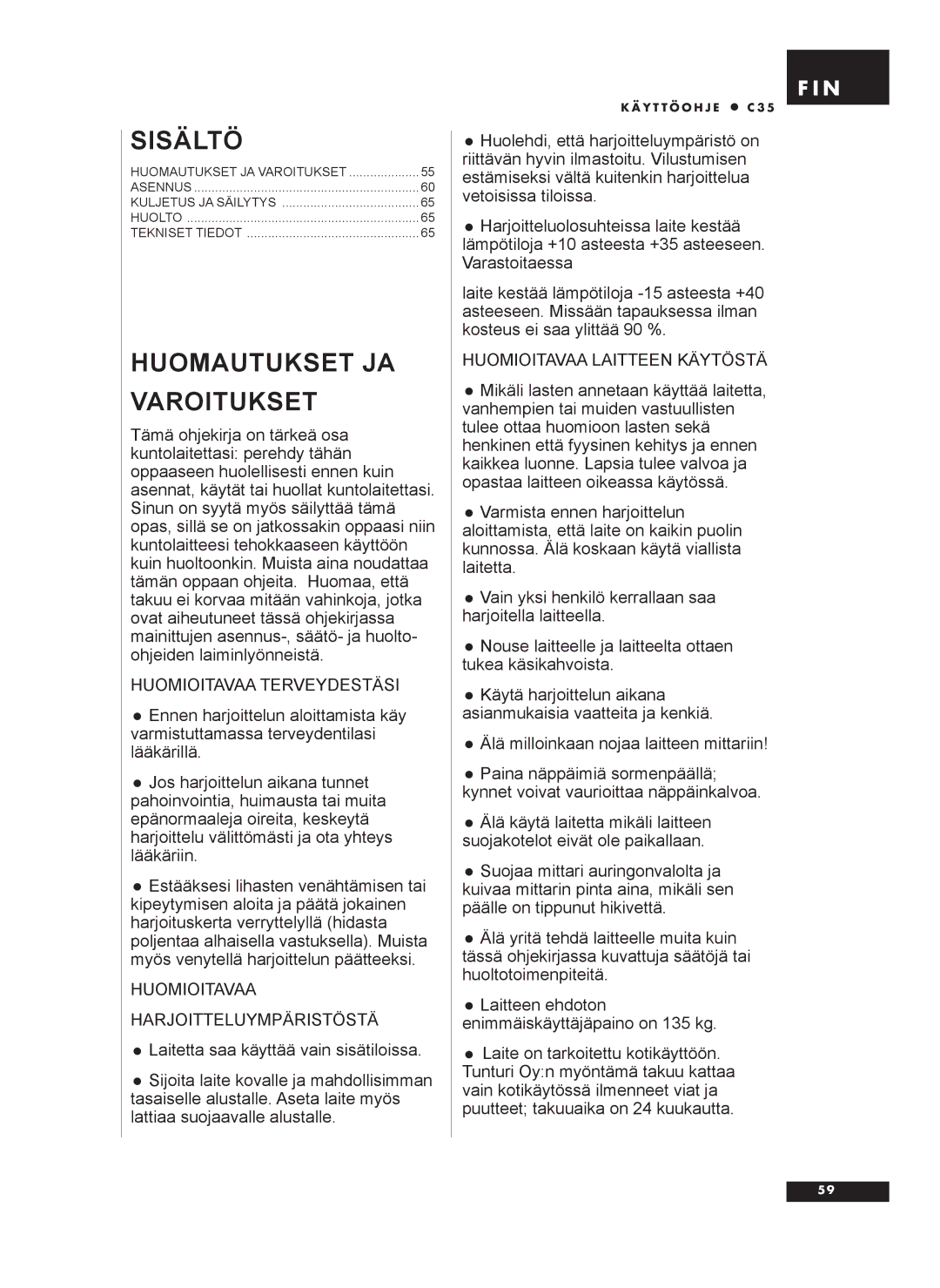 Tunturi C35 owner manual Sisältö, Huomautukset JA Varoitukset 