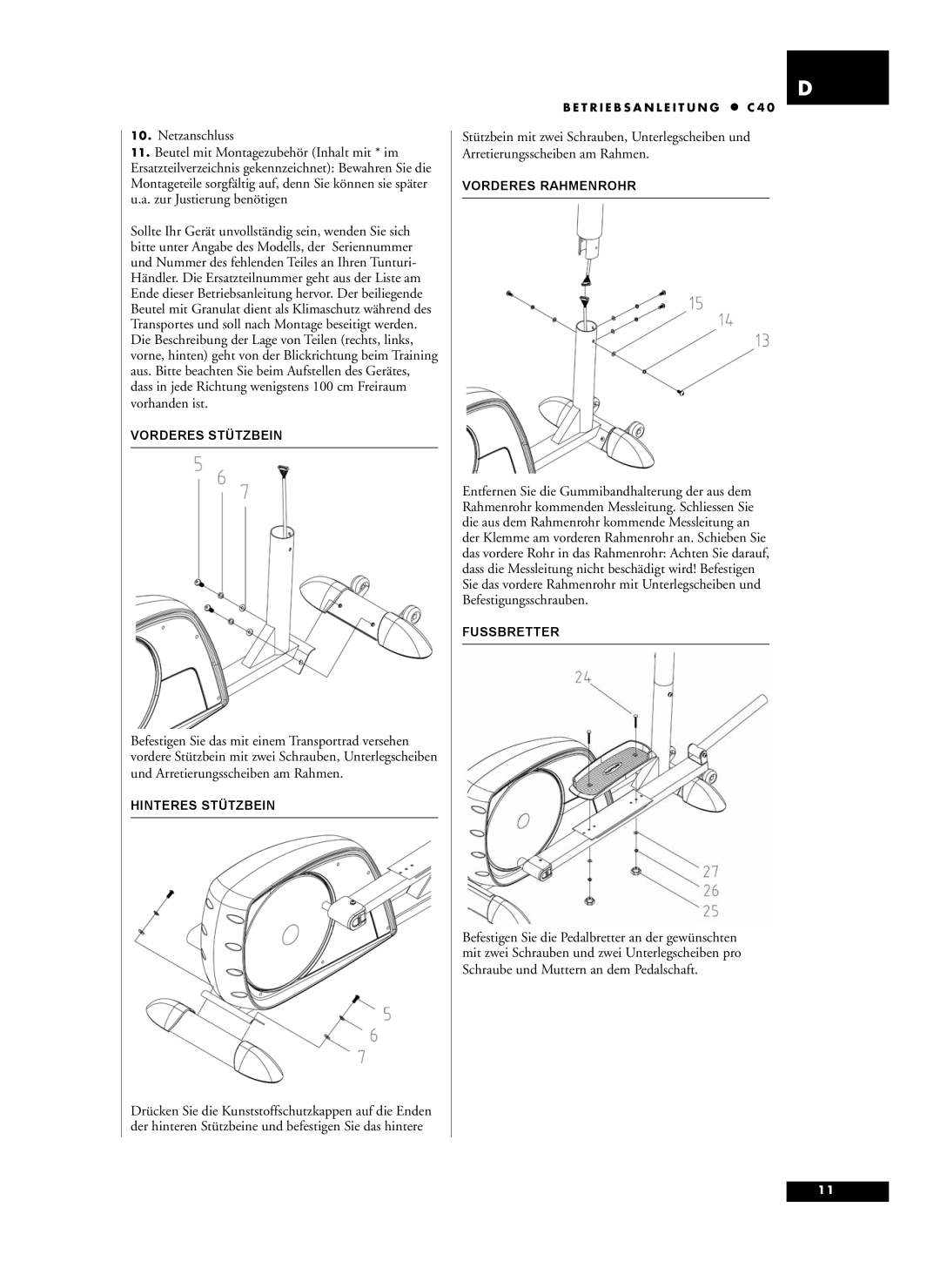 Tunturi C40 owner manual Vorderes Stützbein, Hinteres Stützbein, Vorderes Rahmenrohr, Fussbretter 