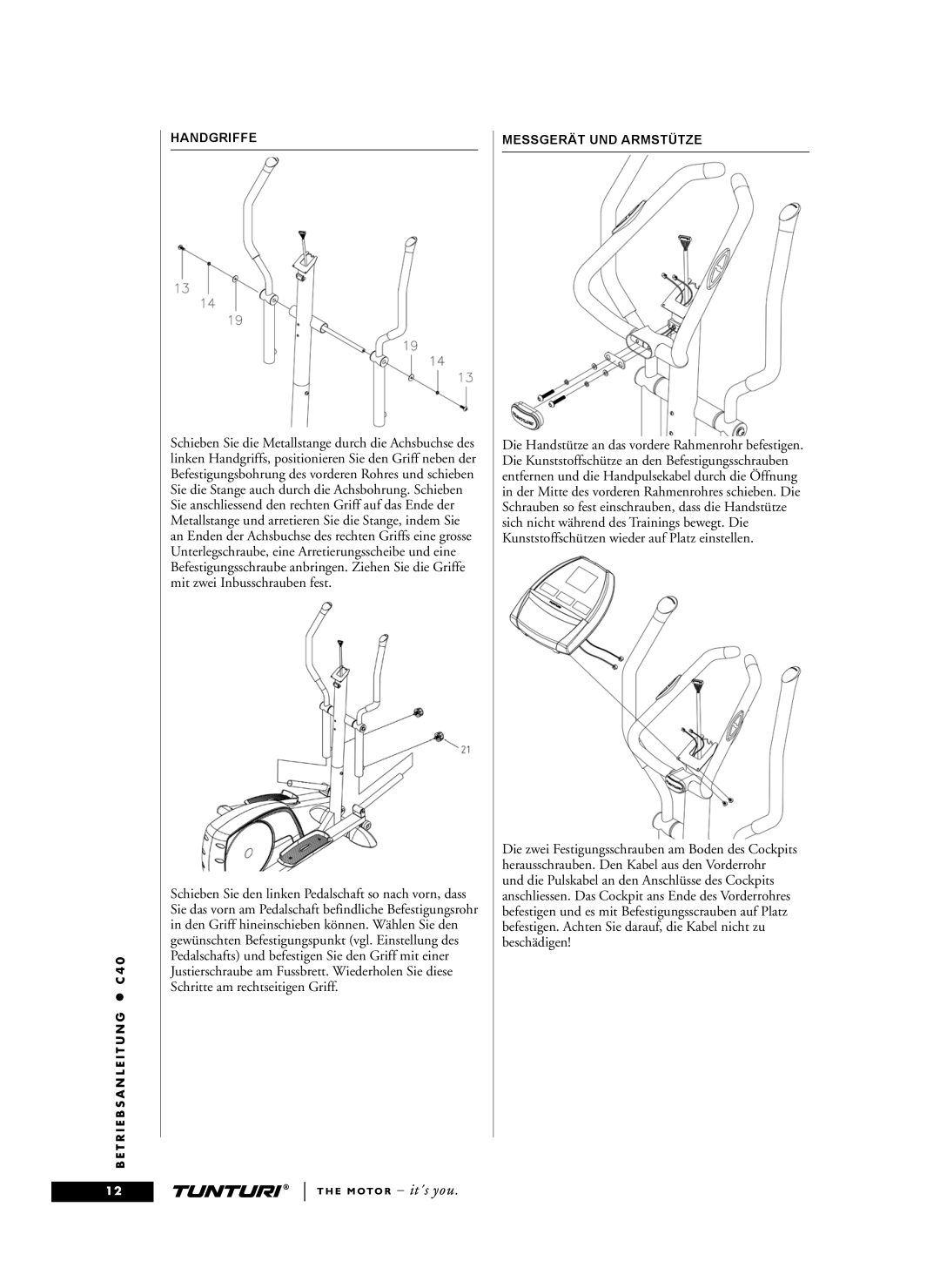 Tunturi C40 owner manual Handgriffe, Messgerät UND Armstütze 