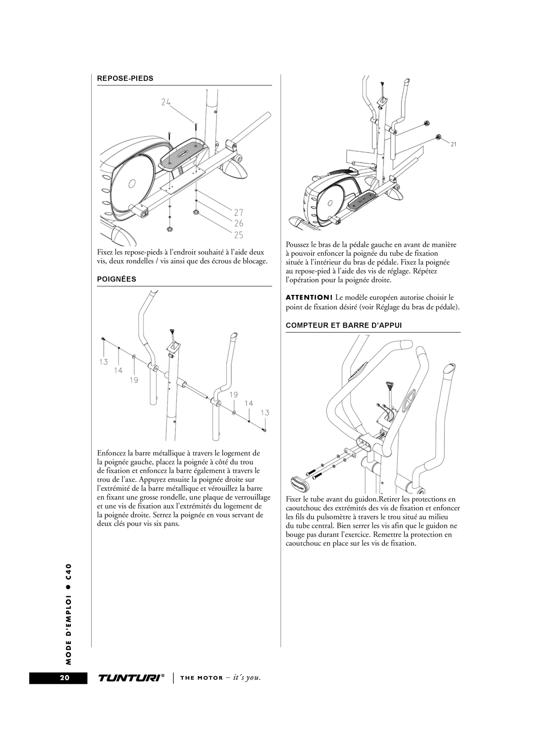 Tunturi C40 owner manual Repose-Pieds, Poignées, Compteur ET Barre D’APPUI 