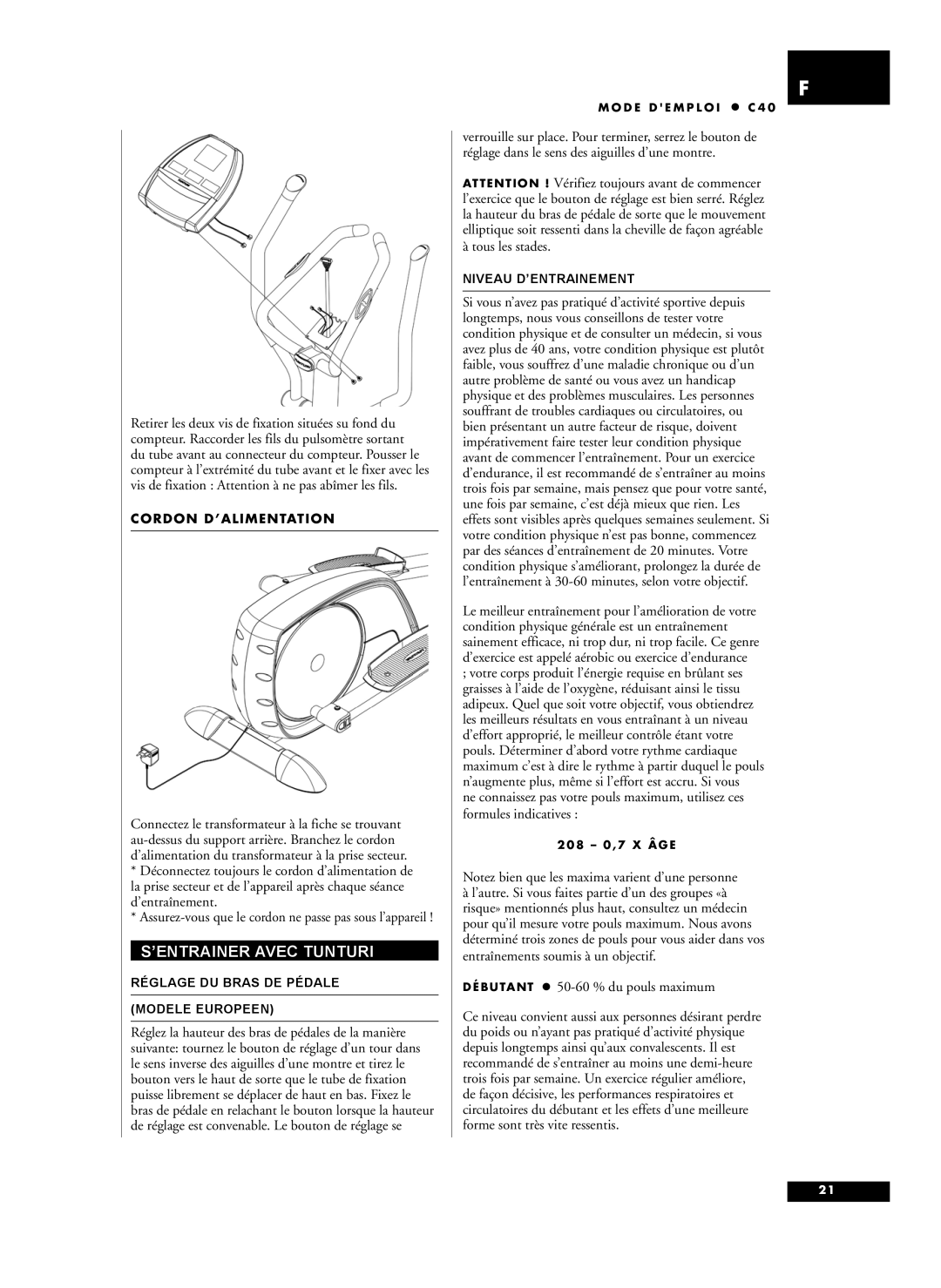 Tunturi C40 owner manual ’ENTRAINER Avec Tunturi, Cordon D’ALIMENTATION, Réglage DU Bras DE Pédale Modele Europeen 