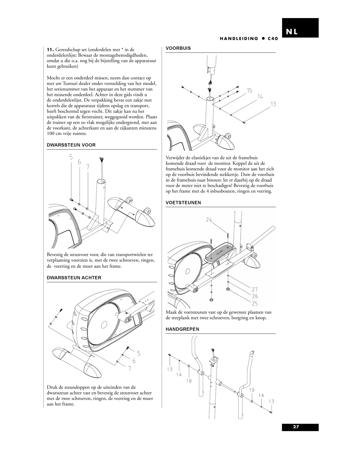 Tunturi C40 owner manual Dwarssteun Voor, Dwarssteun Achter, Voorbuis, Voetsteunen, Handgrepen 