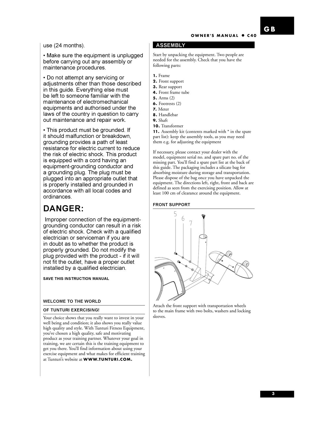 Tunturi C40 owner manual Assembly, Welcome to the World Tunturi Exercising, Front Support 