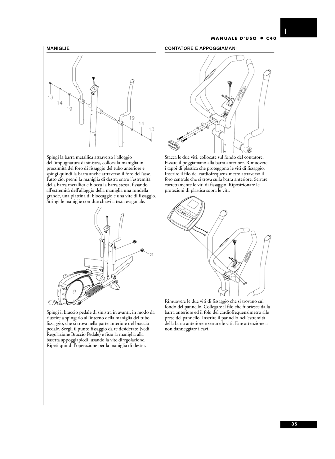 Tunturi C40 owner manual Maniglie, Contatore E Appoggiamani 