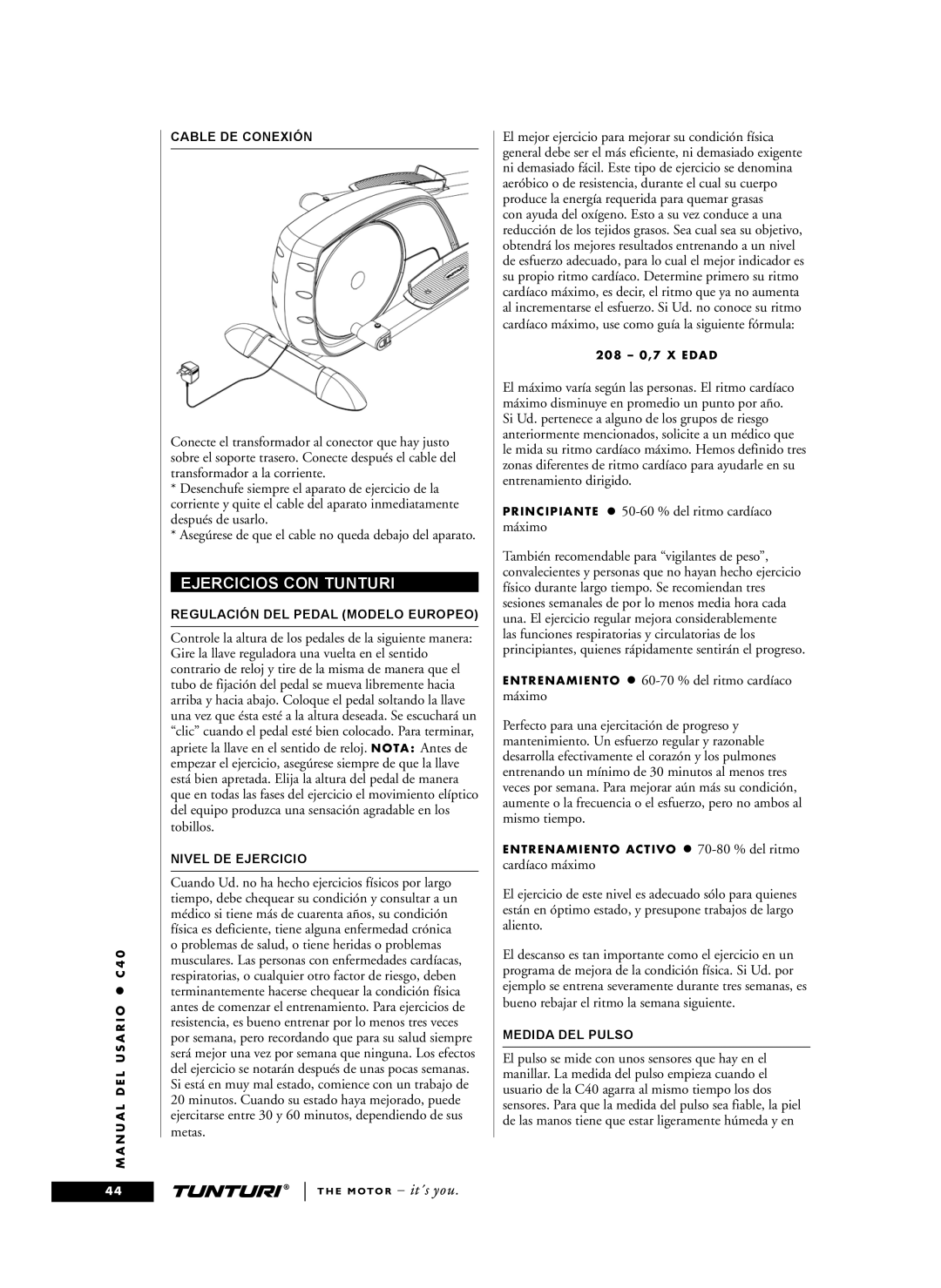 Tunturi C40 owner manual Ejercicios CON Tunturi, Metas 