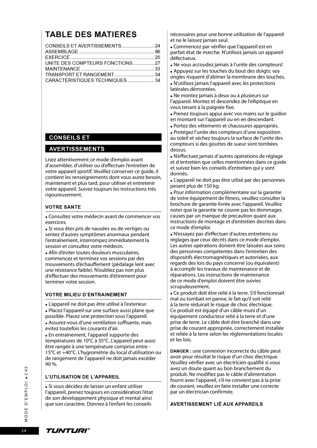 Tunturi C45 owner manual Conseils ET Avertissements, Consultez votre médecin avant de commencer vos exercices 