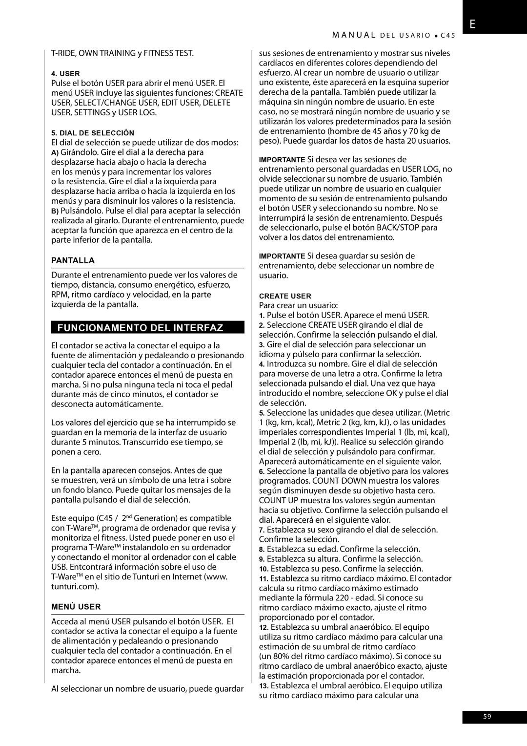 Tunturi C45 owner manual Funcionamento DEL Interfaz, RIDE, OWN Training y Fitness Test, Pantalla, Menú User 