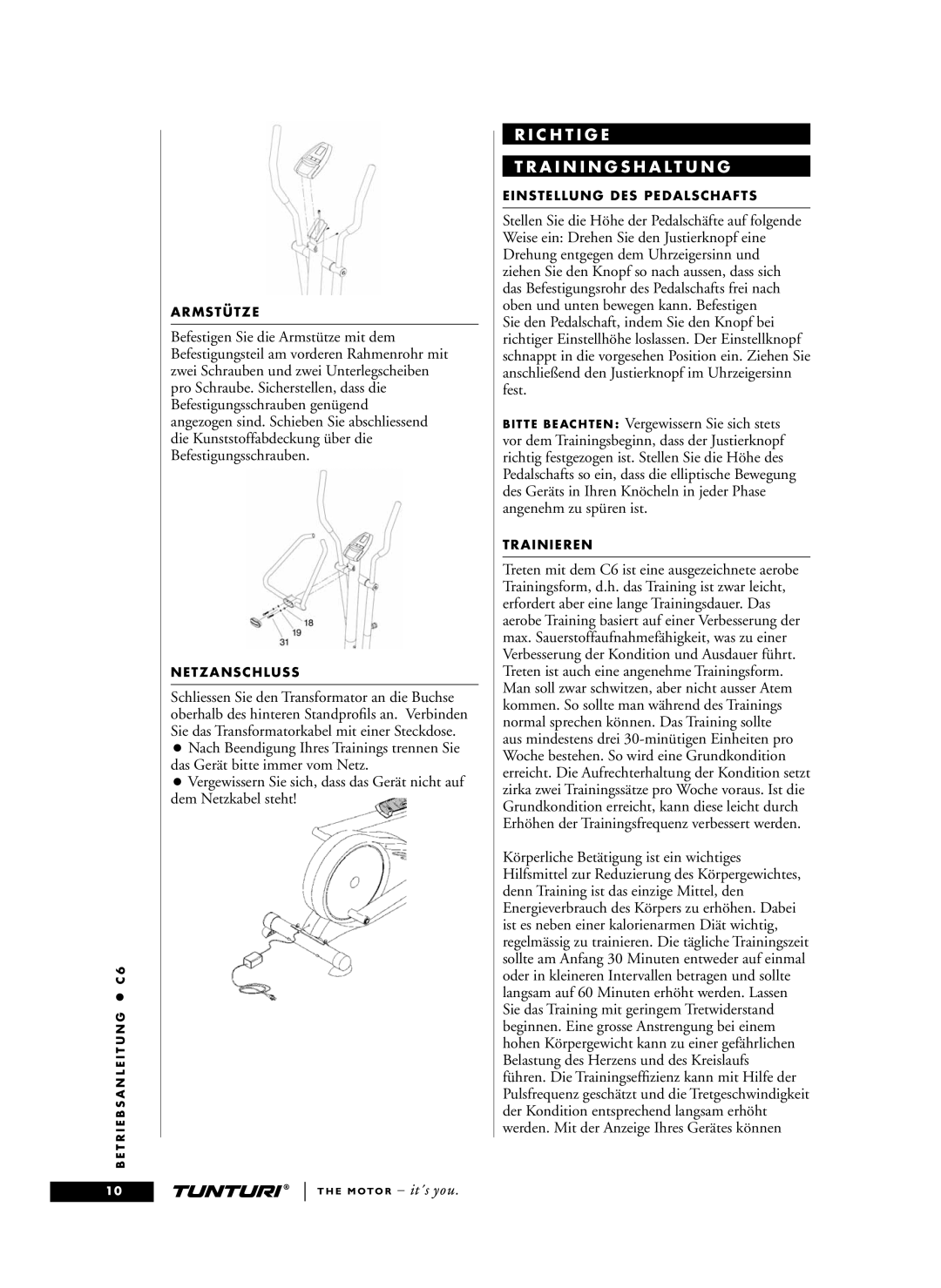 Tunturi C6 owner manual C H T I G E A I N I N G S H a LT U N G 