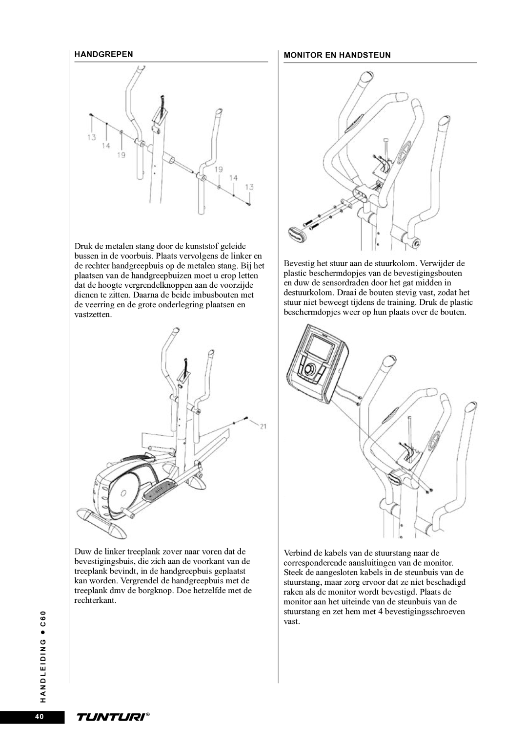 Tunturi C60 owner manual Handgrepen 