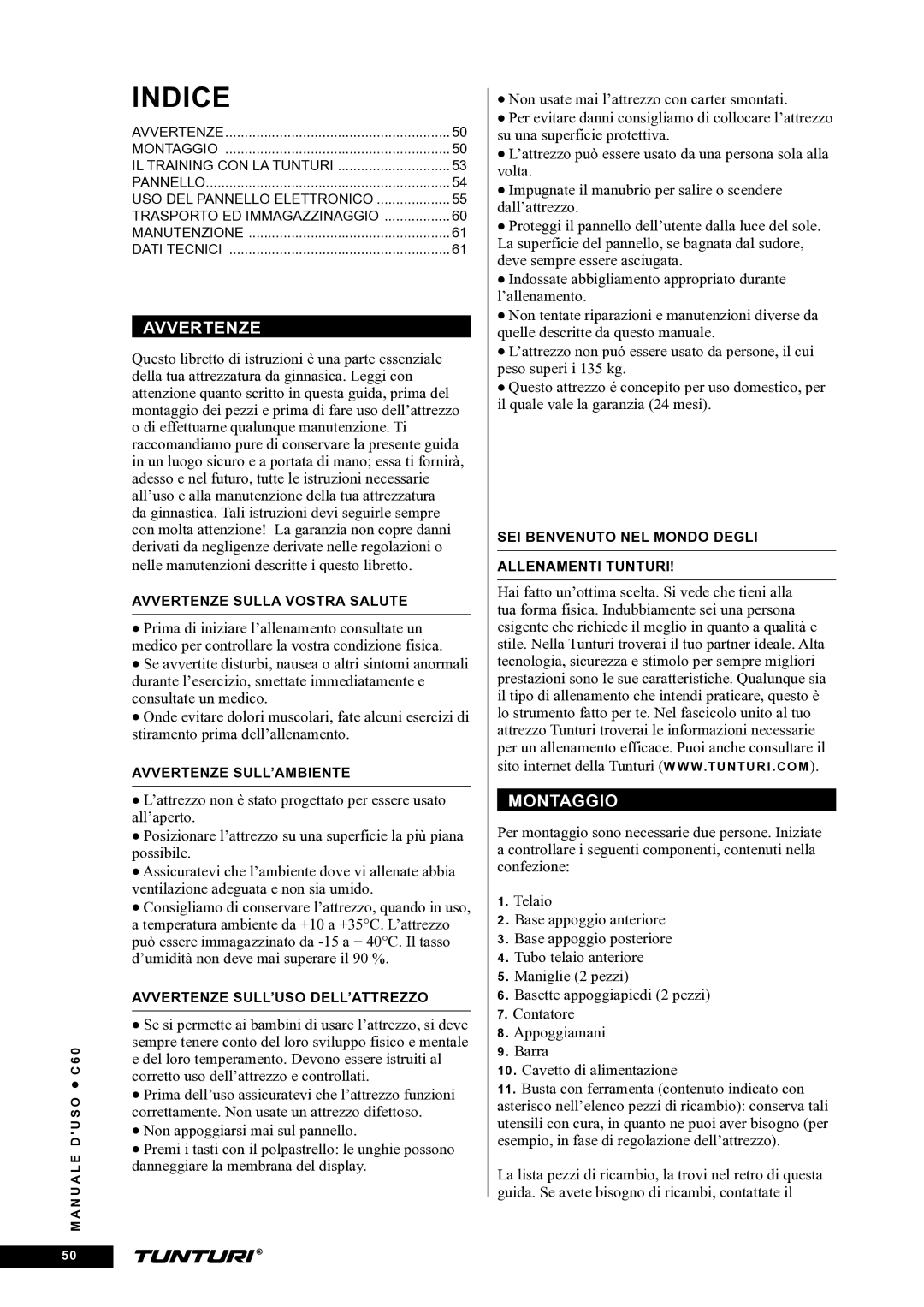 Tunturi C60 owner manual Avvertenze, Montaggio 