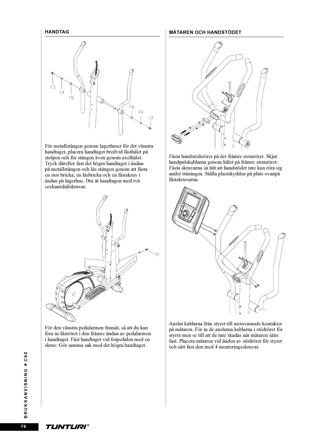 Tunturi C60 owner manual Handtag 