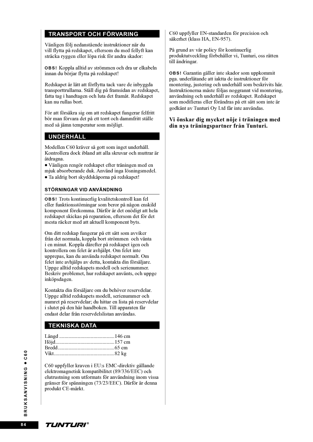 Tunturi C60 owner manual Transport OCH Förvaring, Underhåll, Tekniska Data 