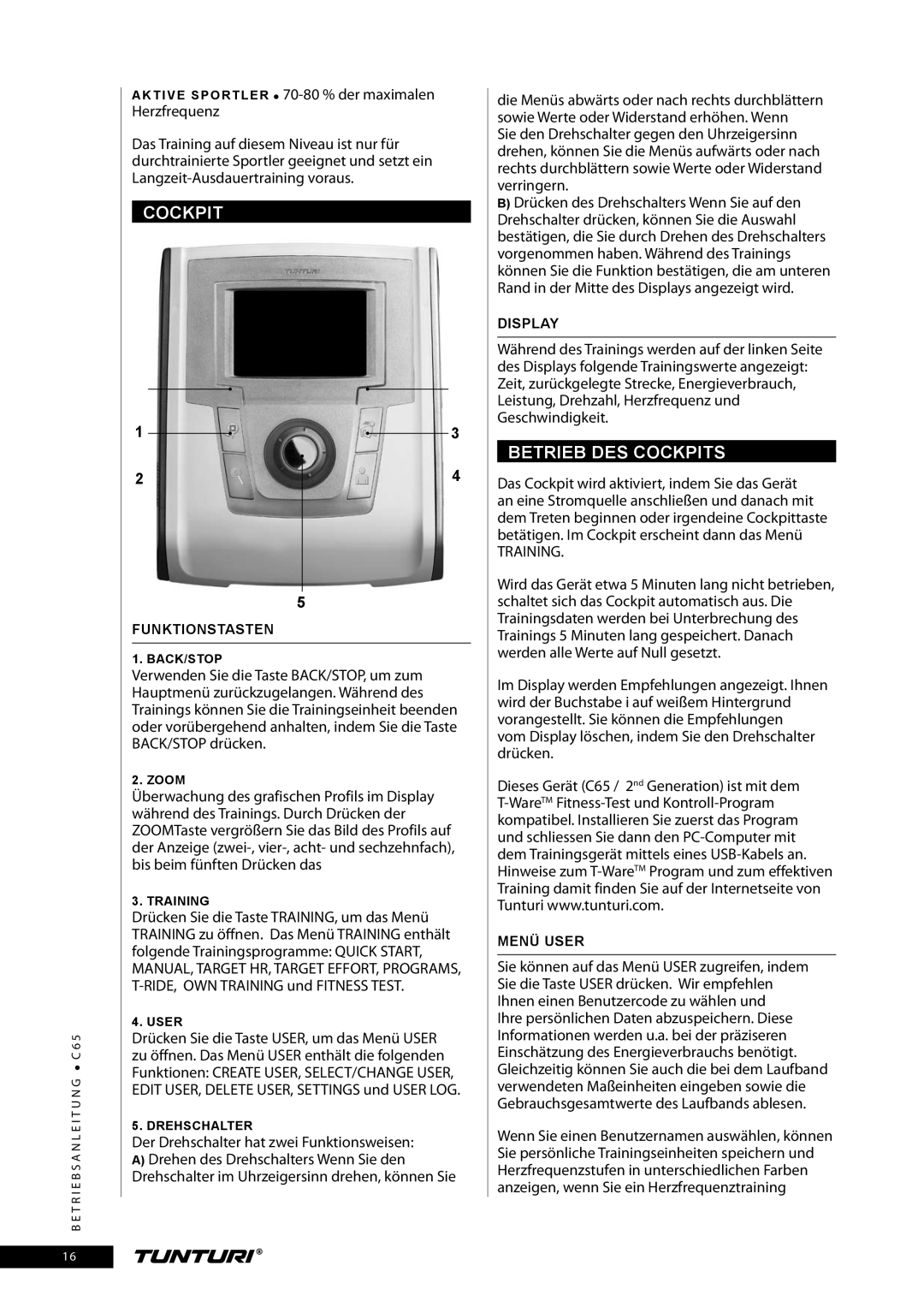 Tunturi C65 owner manual Betrieb DES Cockpits, Der Drehschalter hat zwei Funktionsweisen, Funktionstasten, Menü User 