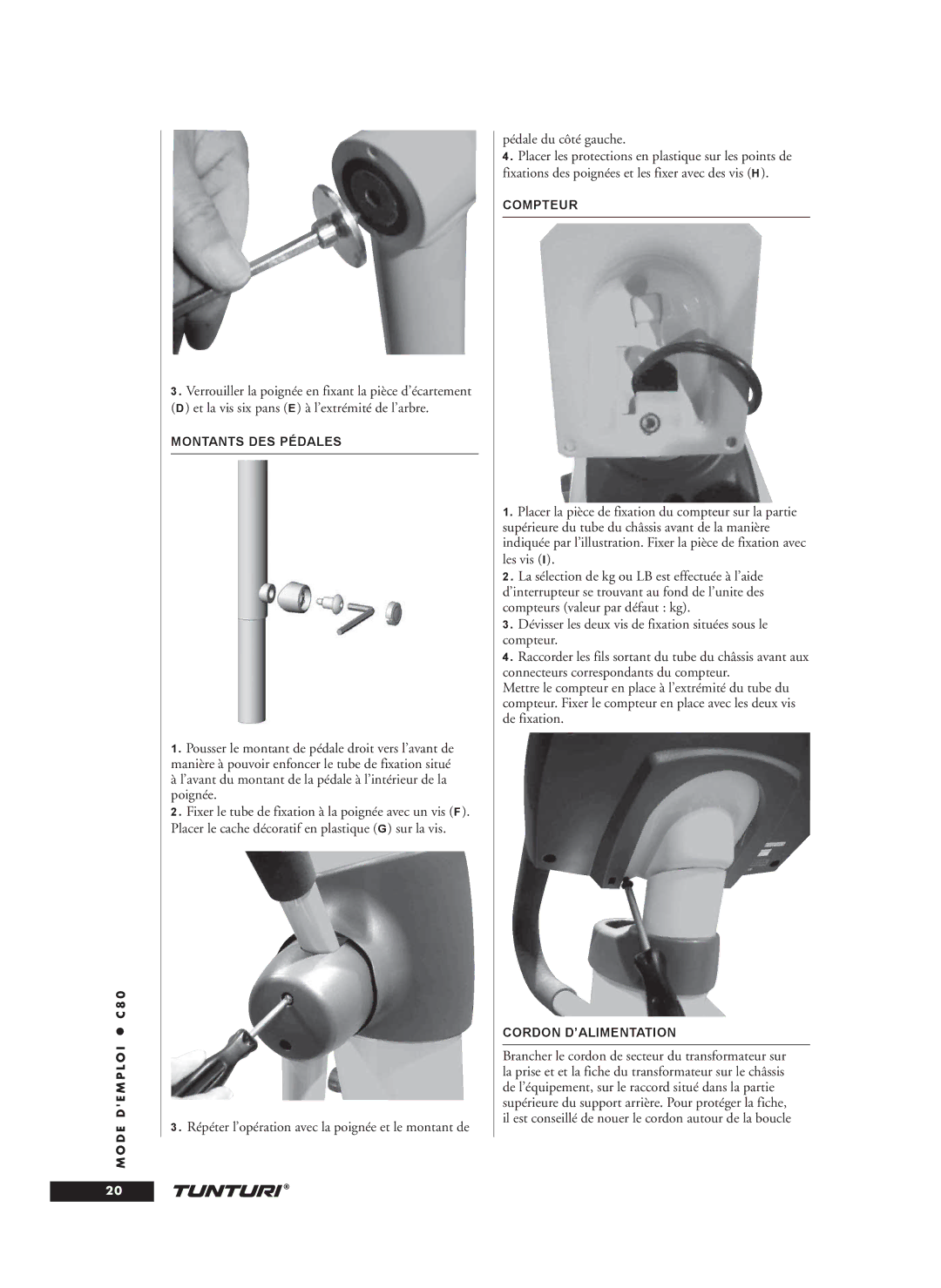 Tunturi C80 owner manual Montants DES Pédales, Compteur, Cordon D’ALIMENTATION 