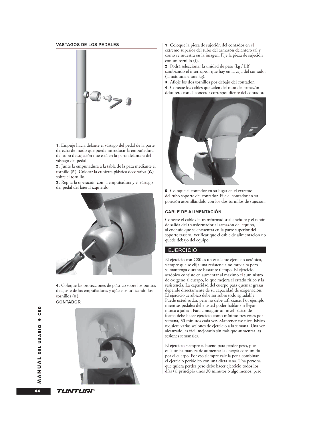 Tunturi C80 owner manual Ejercicio, Vastagos DE LOS Pedales, Contador, Cable DE Alimentación 