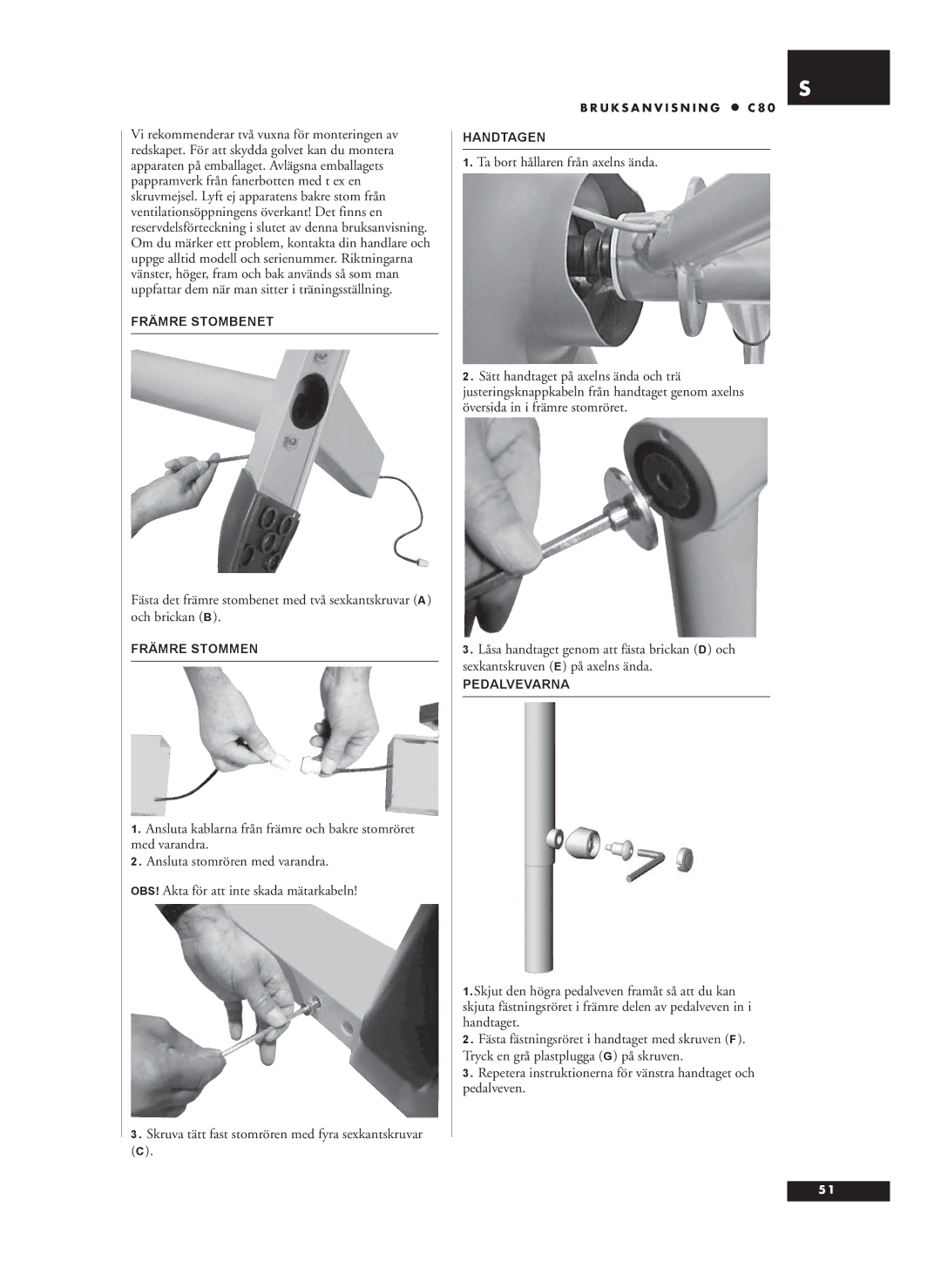 Tunturi C80 owner manual Främre Stombenet, Främre Stommen, Handtagen, Pedalvevarna 