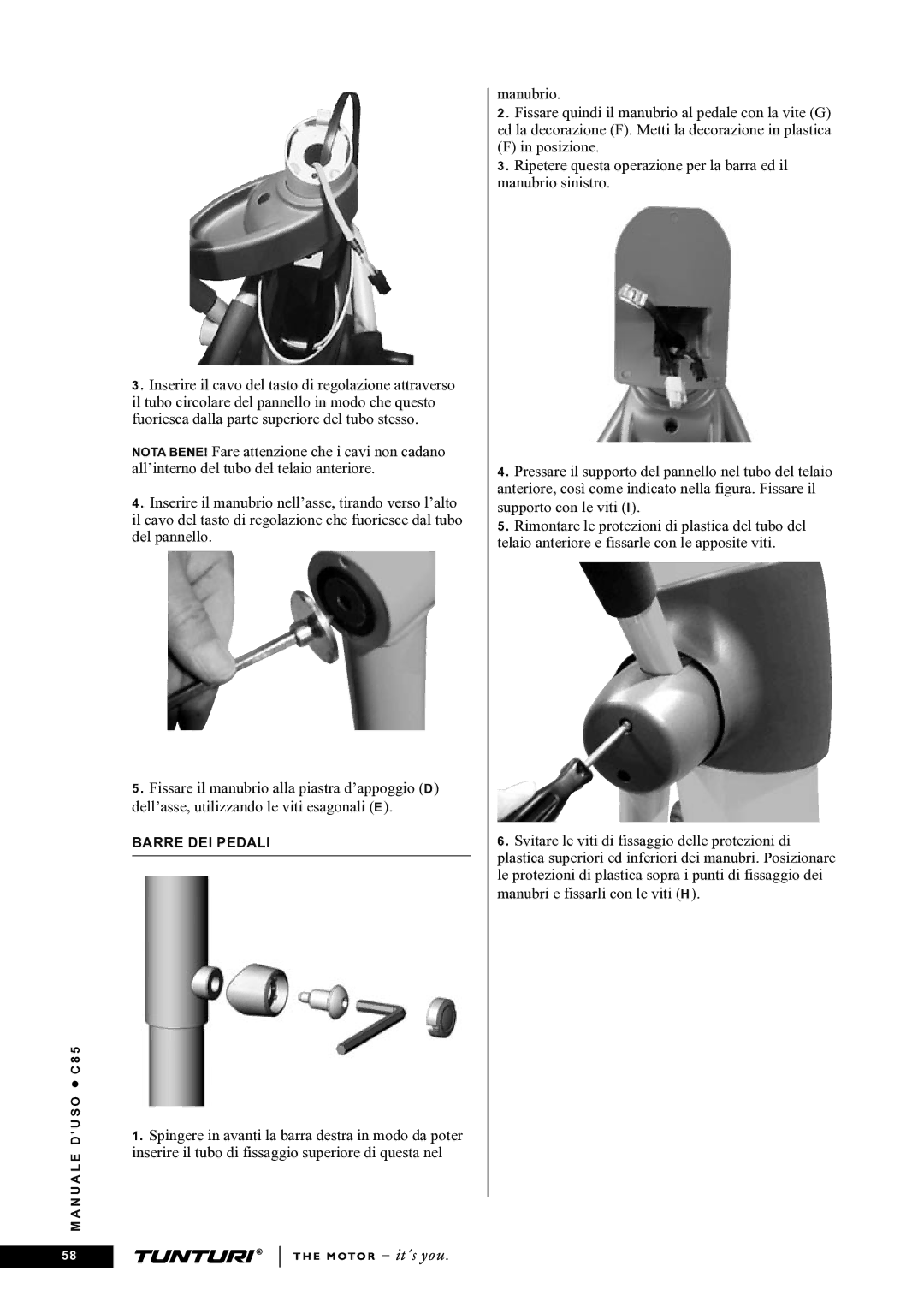 Tunturi C85 owner manual Barre DEI Pedali 