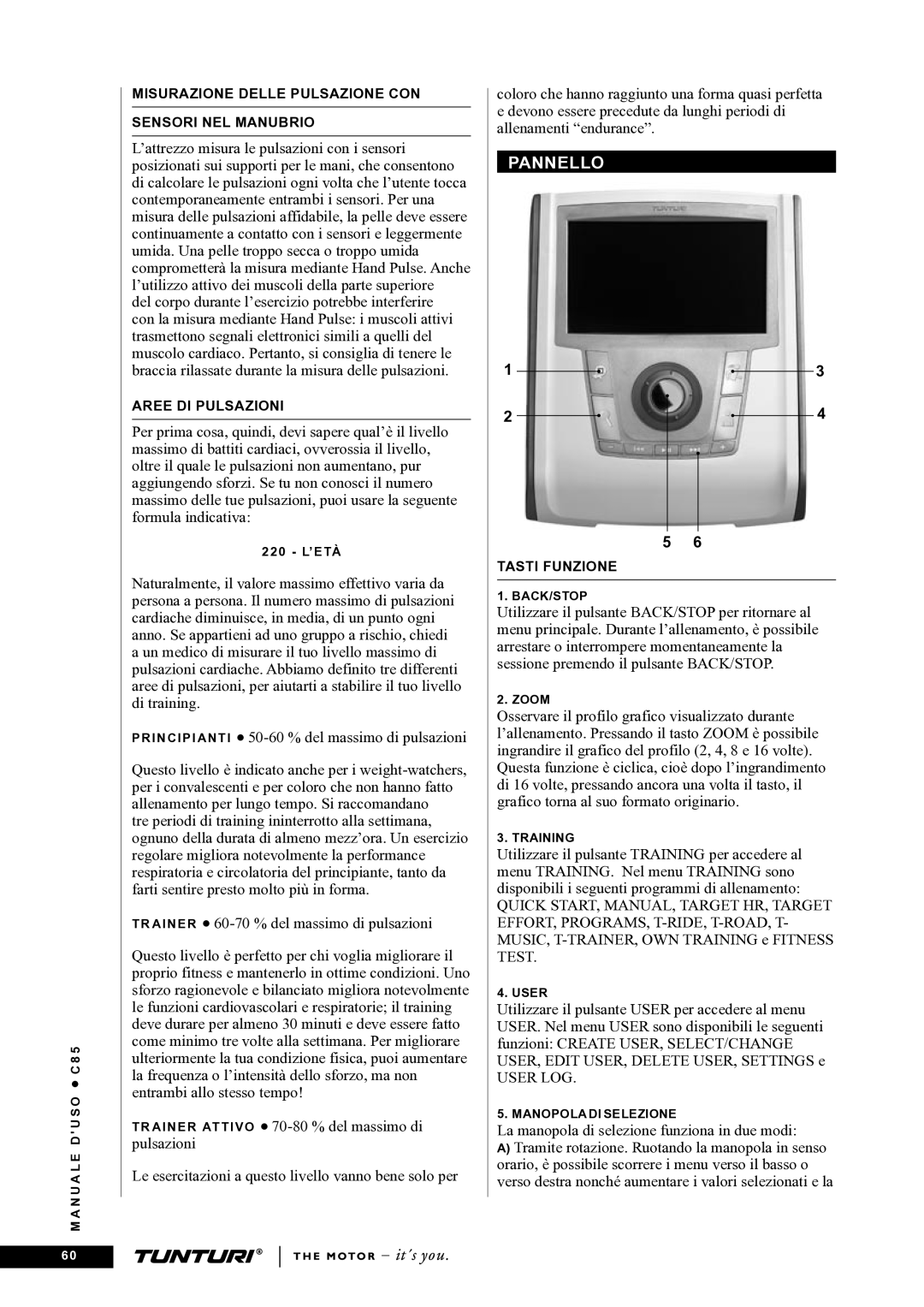 Tunturi C85 owner manual Pannello, User LOG 