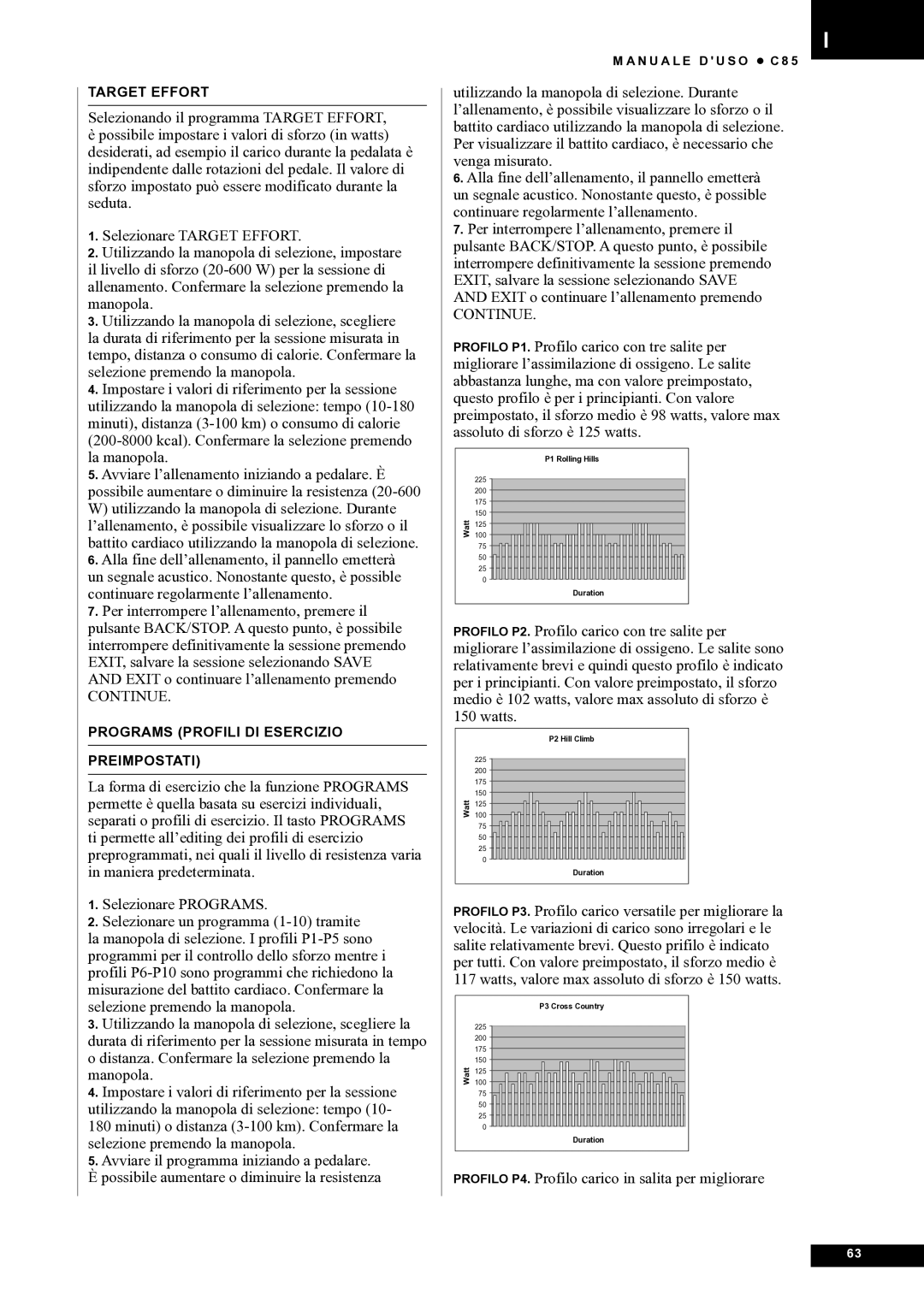 Tunturi C85 owner manual Profilo P4. Profilo carico in salita per migliorare 