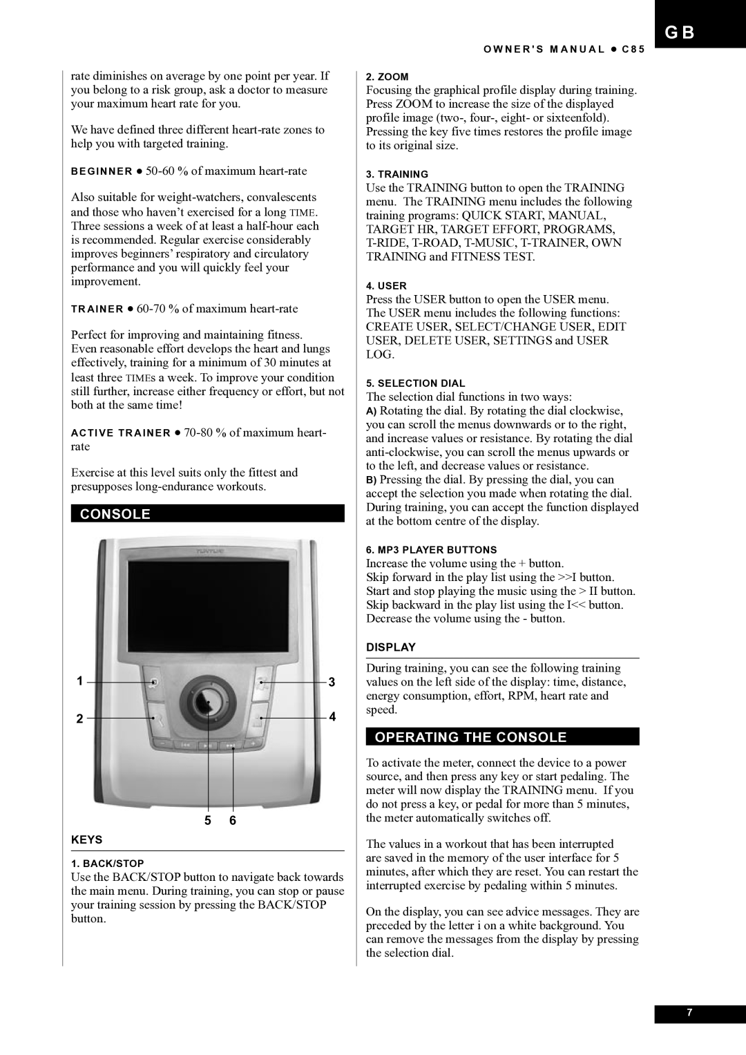 Tunturi C85 owner manual Operating the Console 