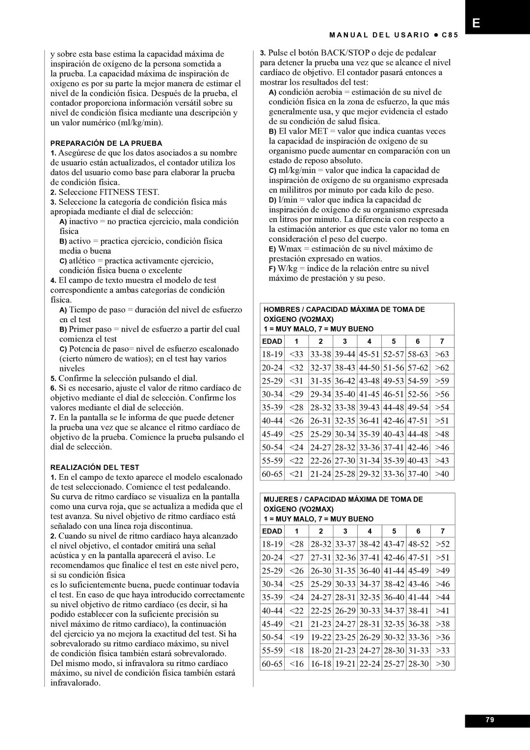 Tunturi C85 owner manual Preparación DE LA Prueba 