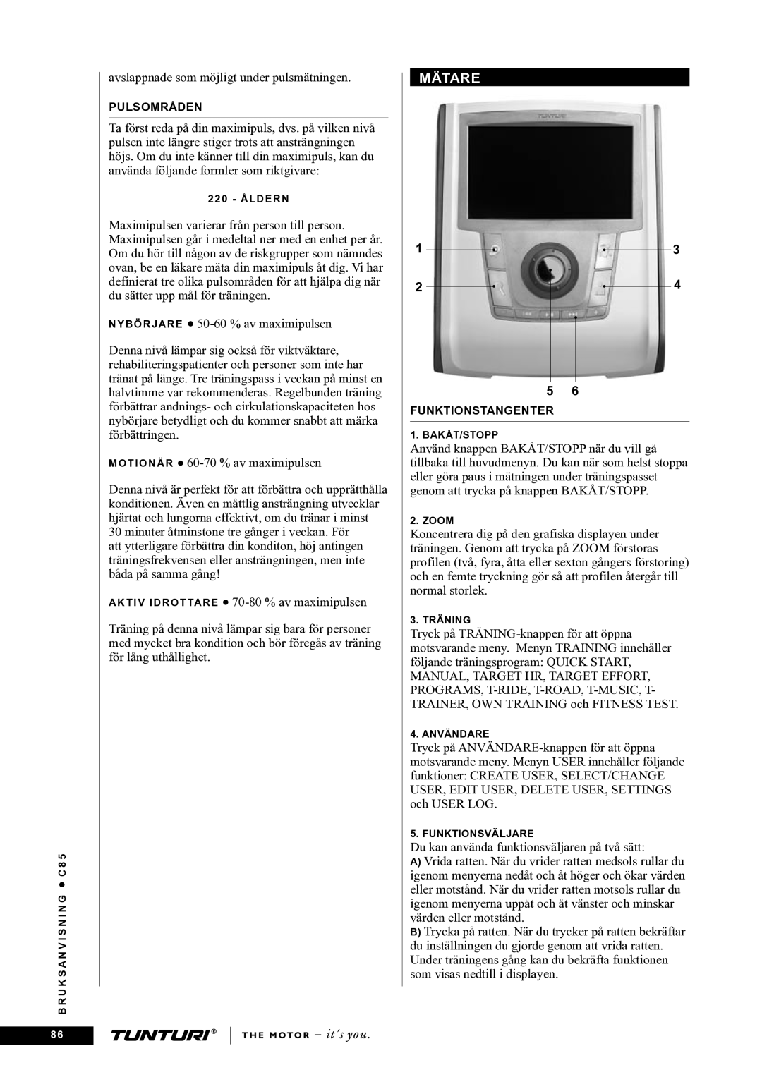 Tunturi C85 owner manual Mätare 