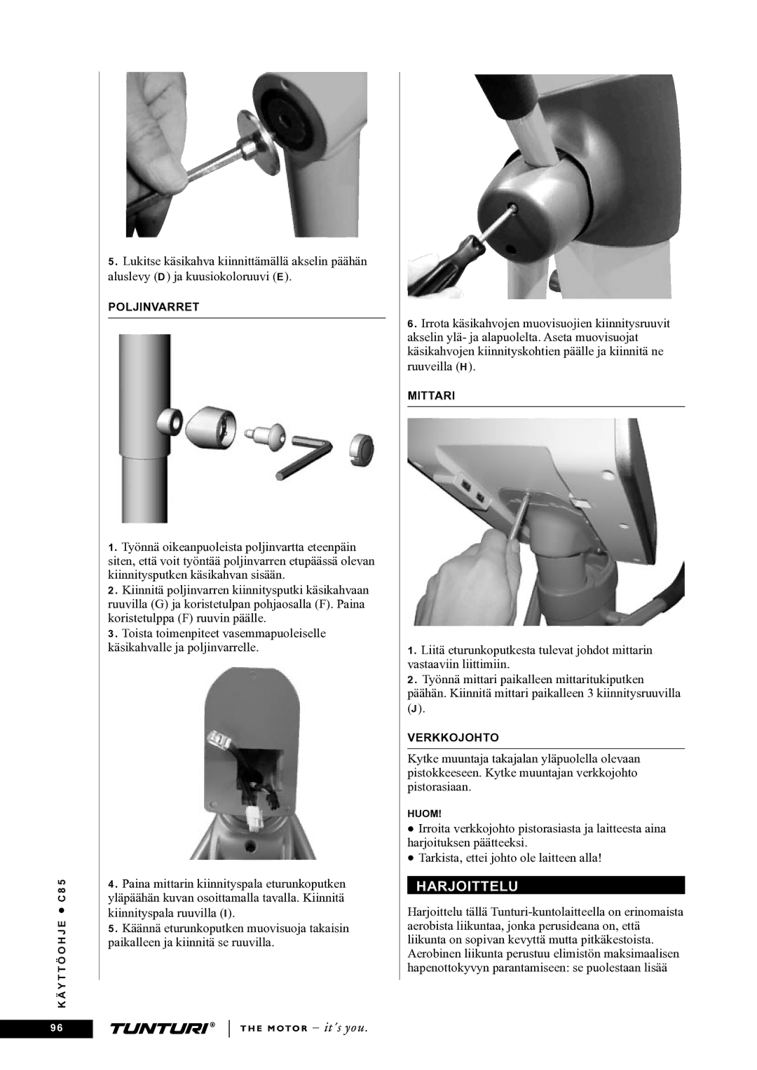 Tunturi C85 owner manual Harjoittelu 