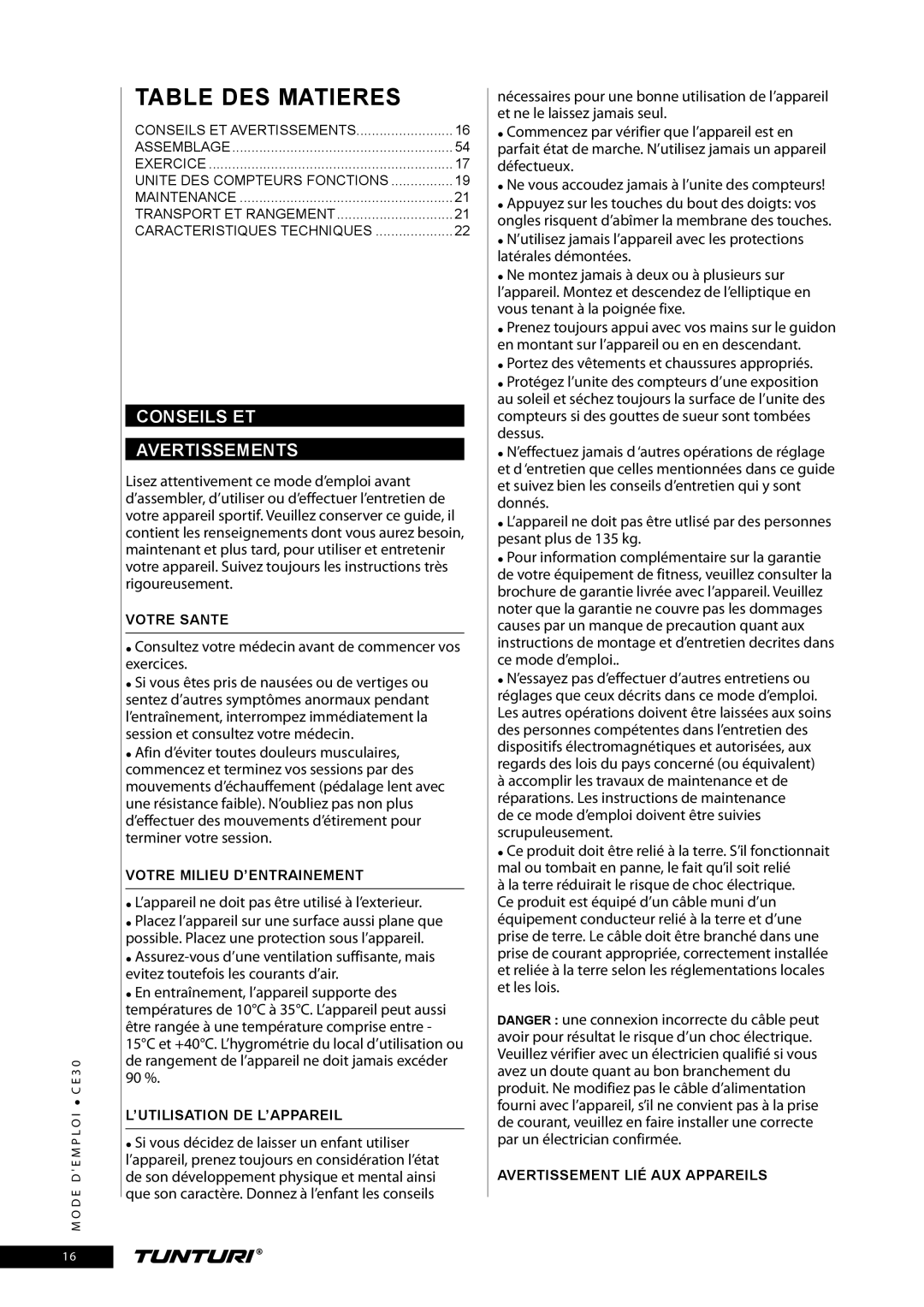 Tunturi CE30 owner manual Conseils ET Avertissements, Consultez votre médecin avant de commencer vos exercices 