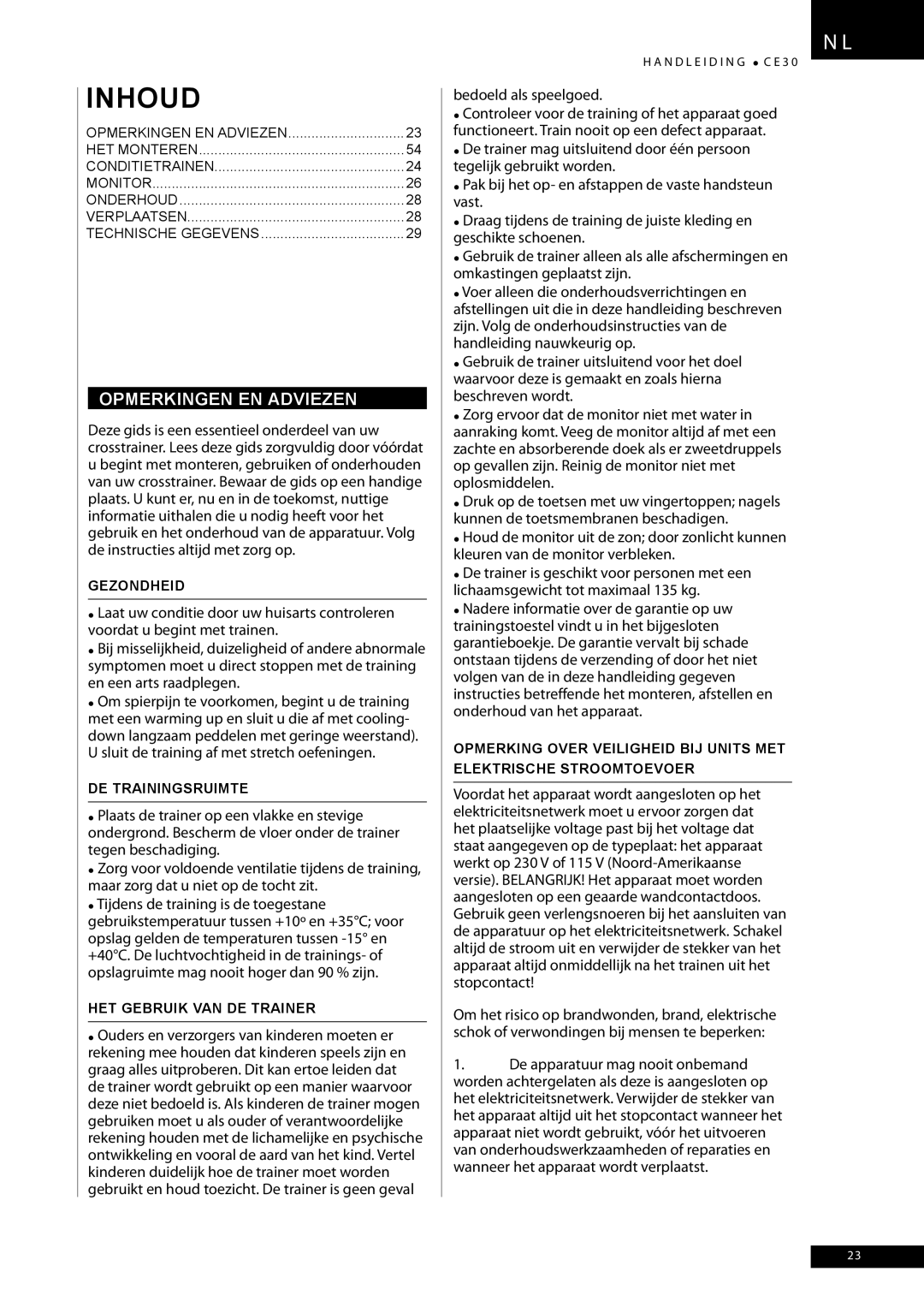 Tunturi CE30 owner manual Opmerkingen EN Adviezen, Gezondheid, DE Trainingsruimte, HET Gebruik VAN DE Trainer 