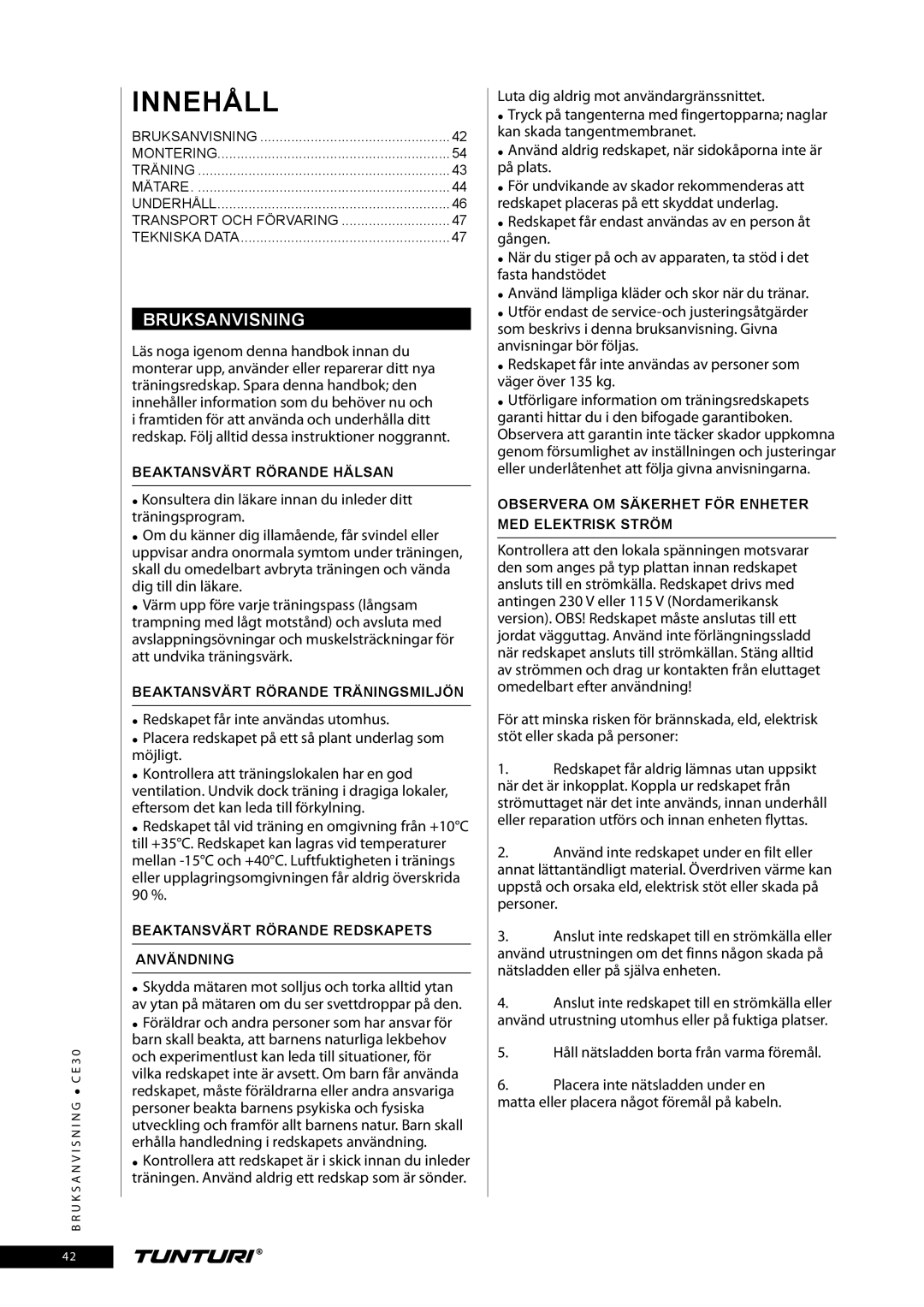 Tunturi CE30 owner manual Bruksanvisning, Beaktansvärt Rörande Hälsan, Beaktansvärt Rörande Träningsmiljön 