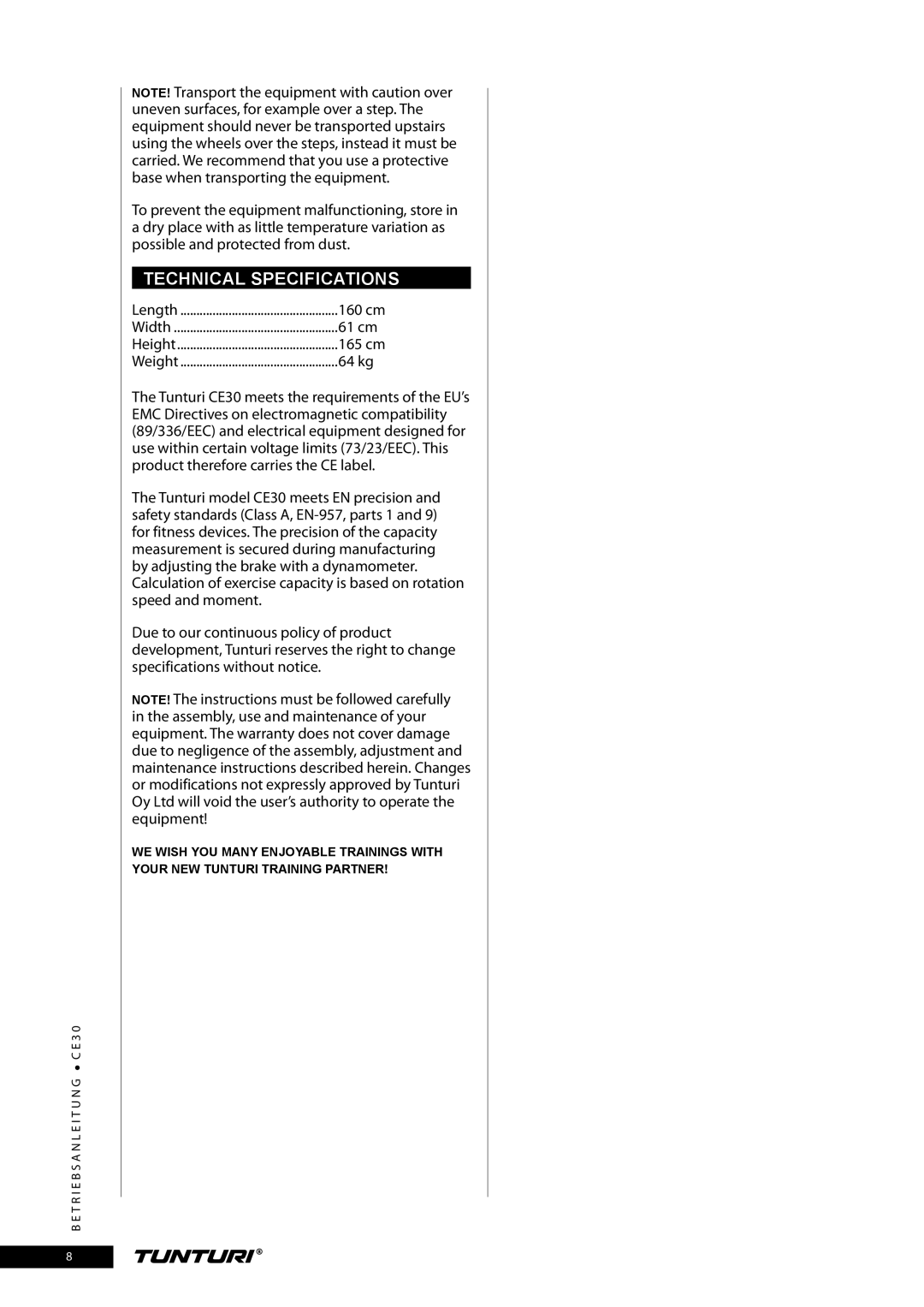 Tunturi CE30 owner manual Technical Specifications, 61 cm, 64 kg 