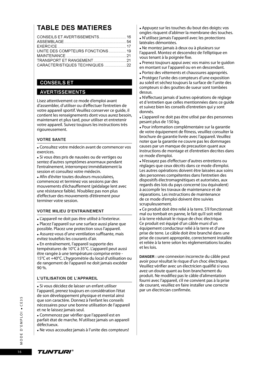 Tunturi CE35 owner manual Conseils ET Avertissements, Consultez votre médecin avant de commencer vos exercices 