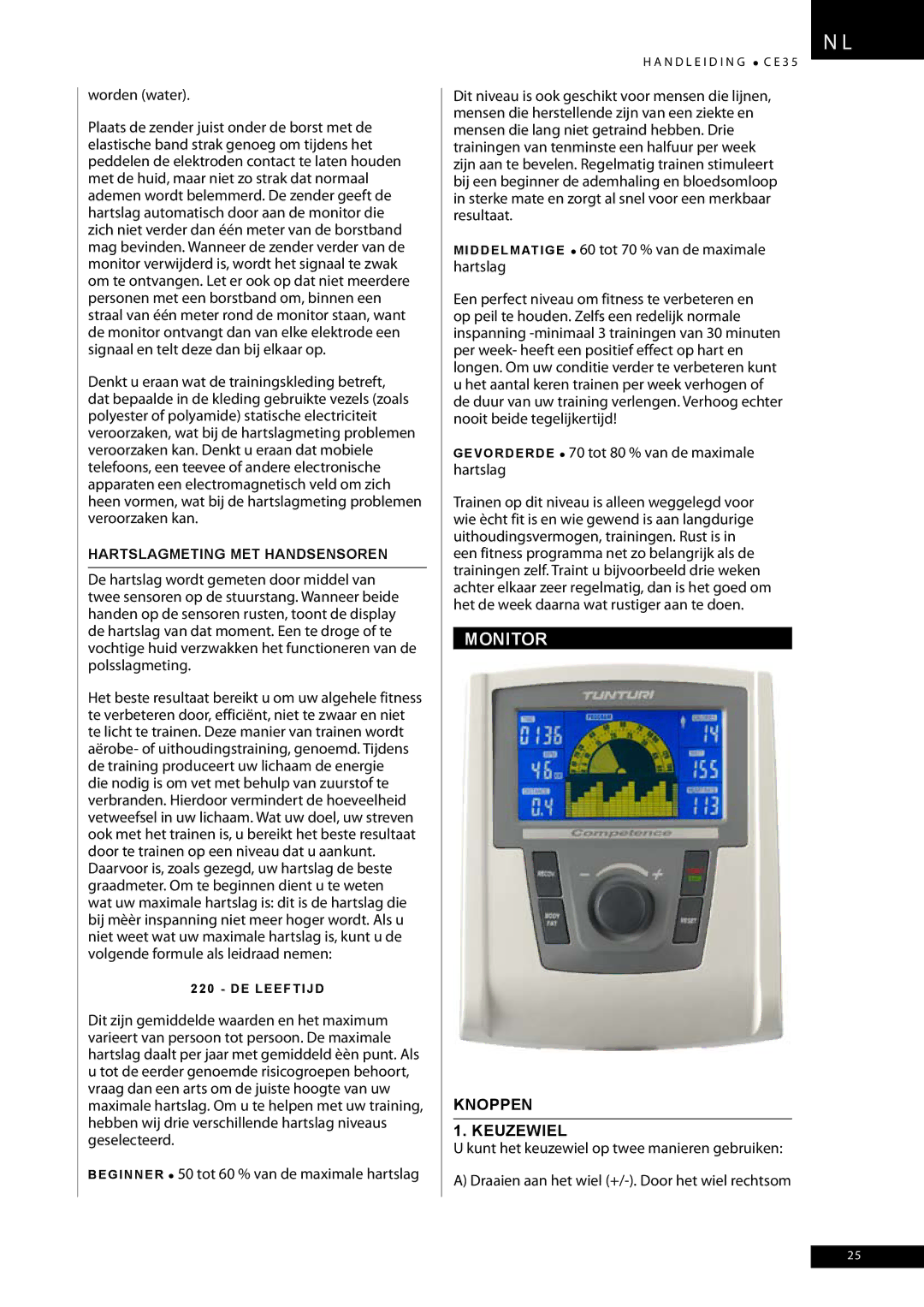 Tunturi CE35 owner manual Monitor, Worden water, Knoppen Keuzewiel, Hartslagmeting MET Handsensoren 