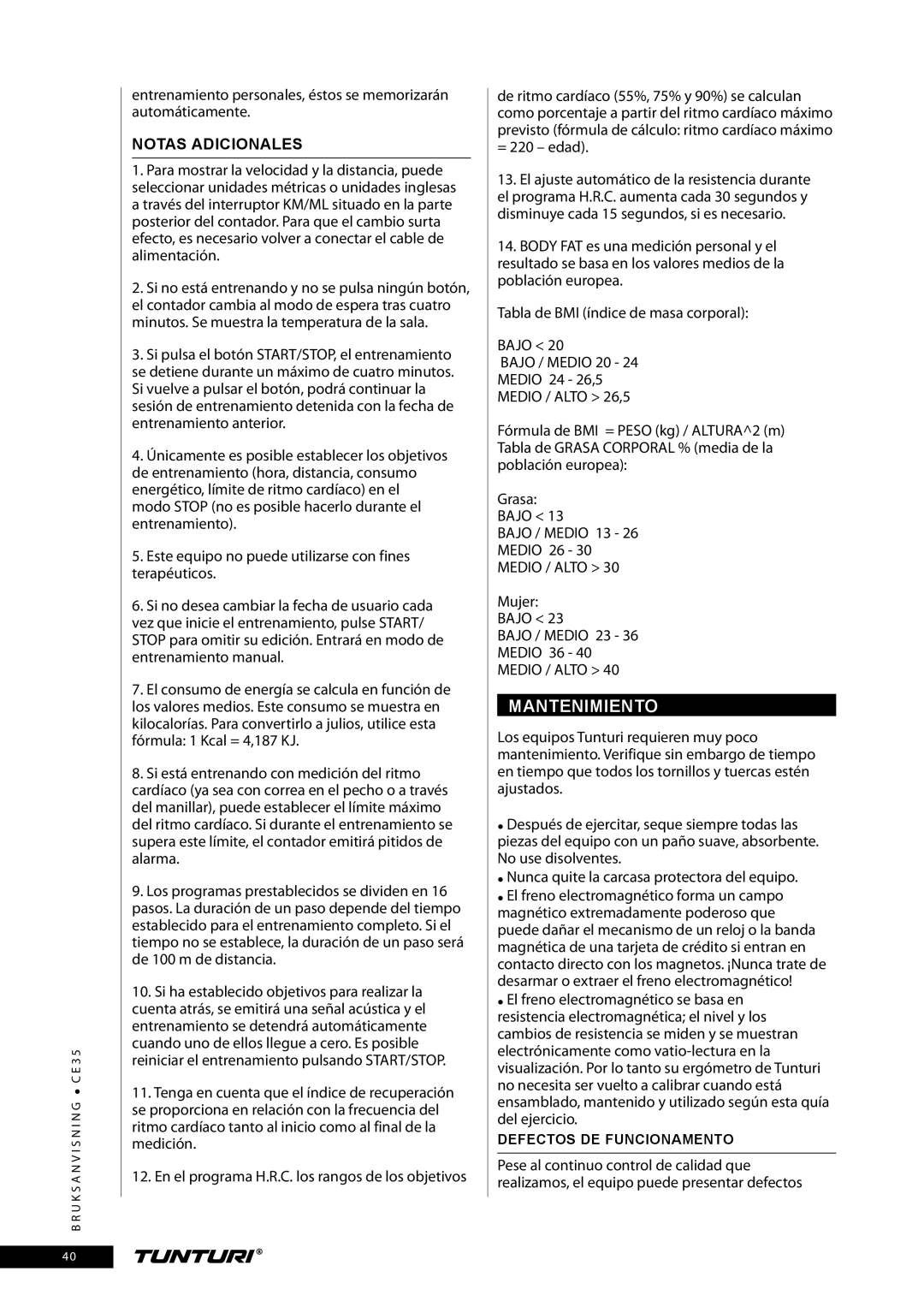 Tunturi CE35 owner manual Mantenimiento, Notas Adicionales, Mujer Bajo Bajo / Medio 23 Medio 36, Defectos DE Funcionamento 