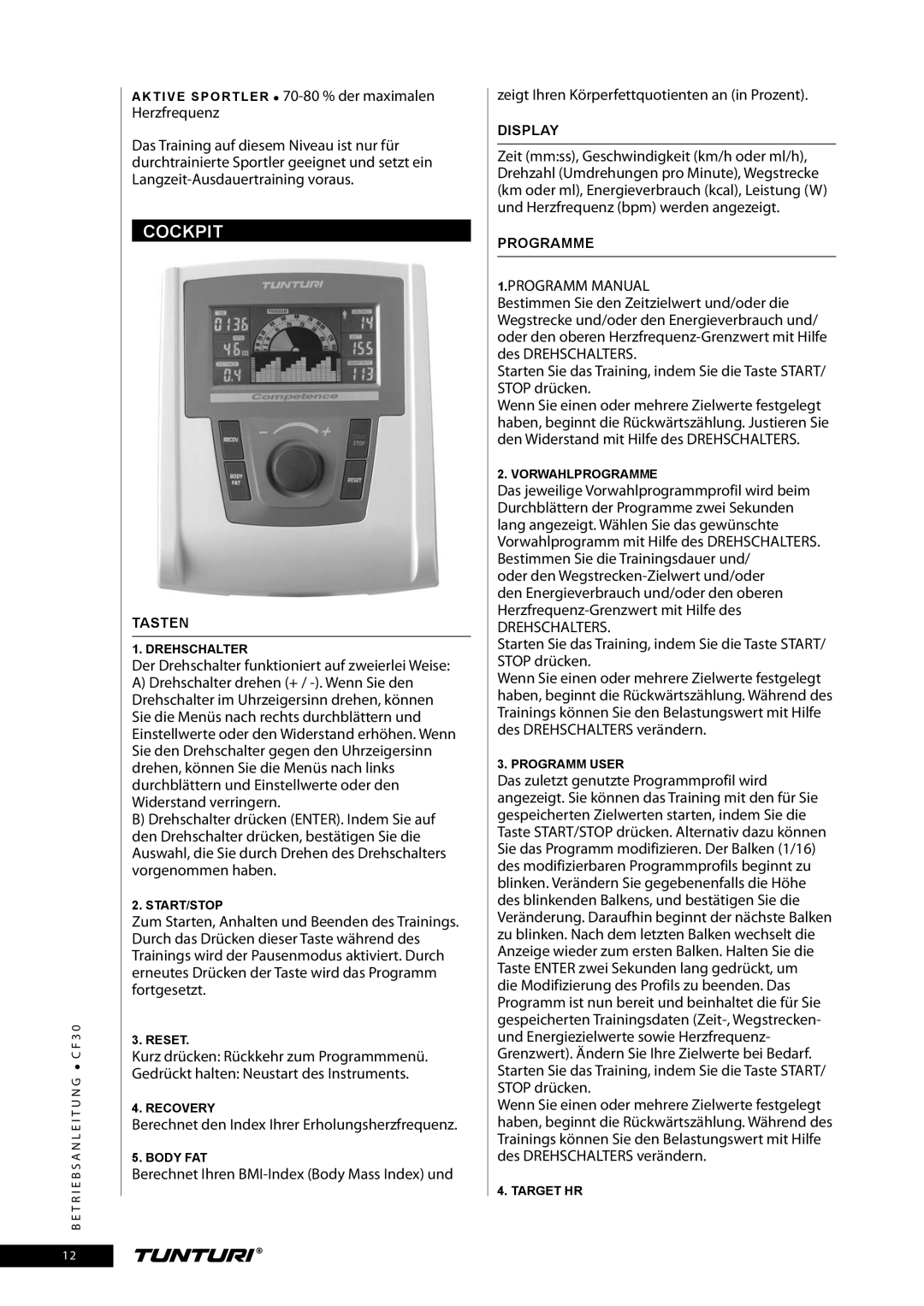 Tunturi CF30 owner manual Cockpit, Berechnet den Index Ihrer Erholungsherzfrequenz, Programm Manual, Drehschalters 