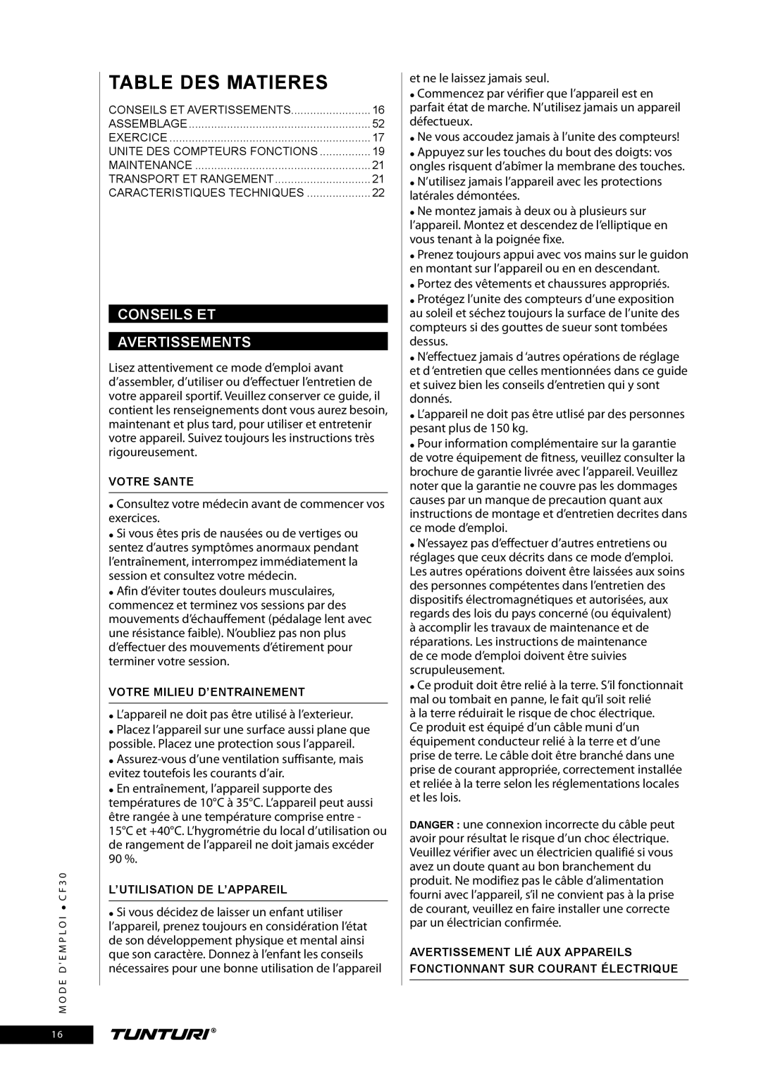 Tunturi CF30 owner manual Conseils ET Avertissements, Consultez votre médecin avant de commencer vos exercices 