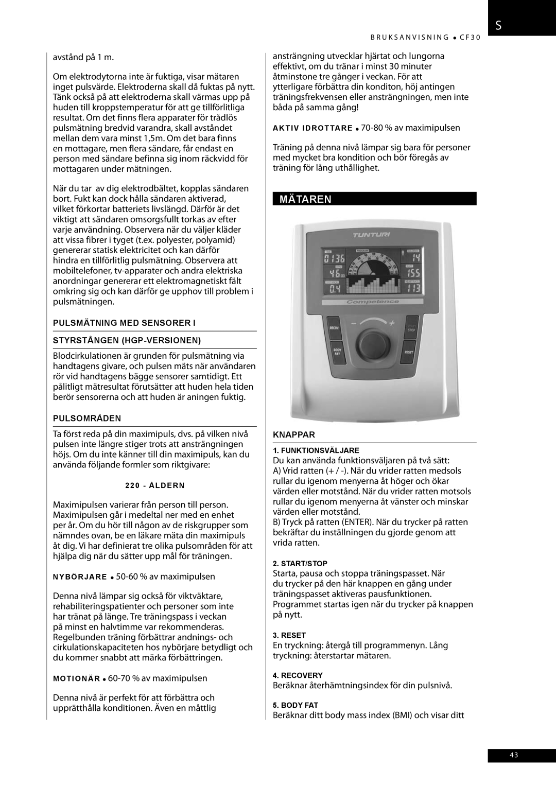 Tunturi CF30 owner manual Mätaren, Avstånd på 1 m, Beräknar återhämtningsindex för din pulsnivå 