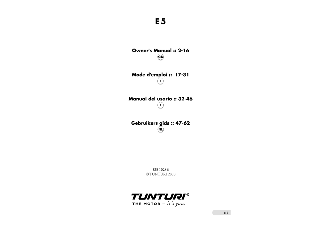 Tunturi E 5 owner manual Mode demploi Manual del usario Gebruikers gids 