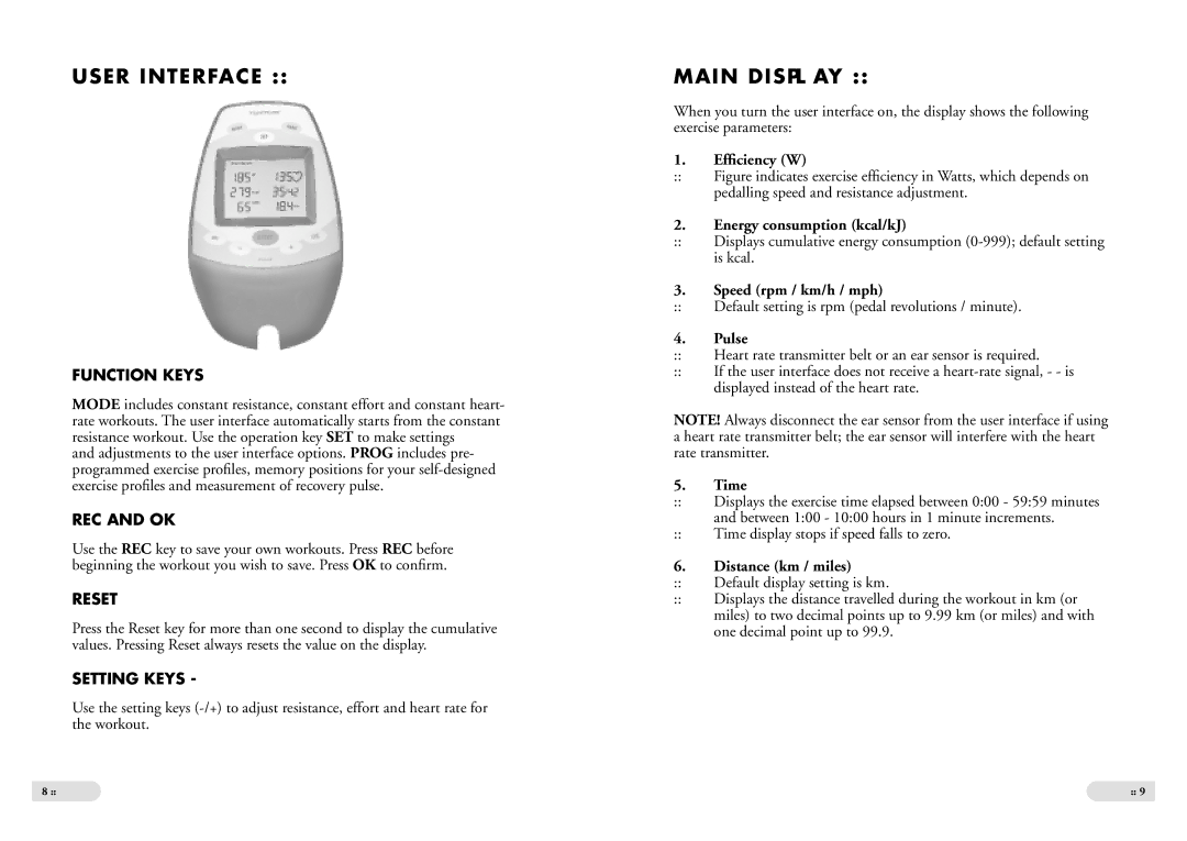 Tunturi E 5 owner manual User Interface, Main Displ AY 