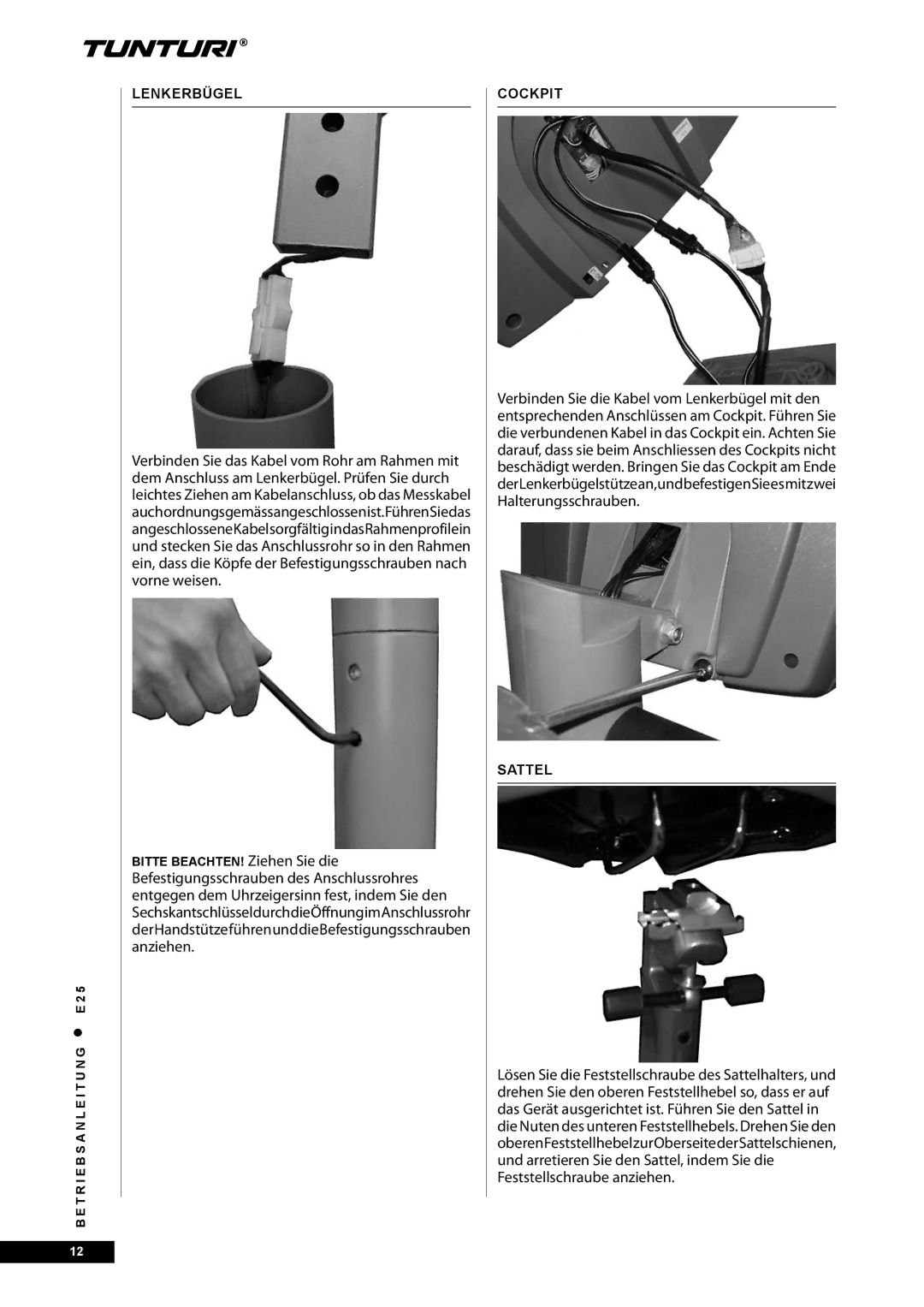 Tunturi E25 owner manual Lenkerbügel, Cockpit, Sattel 