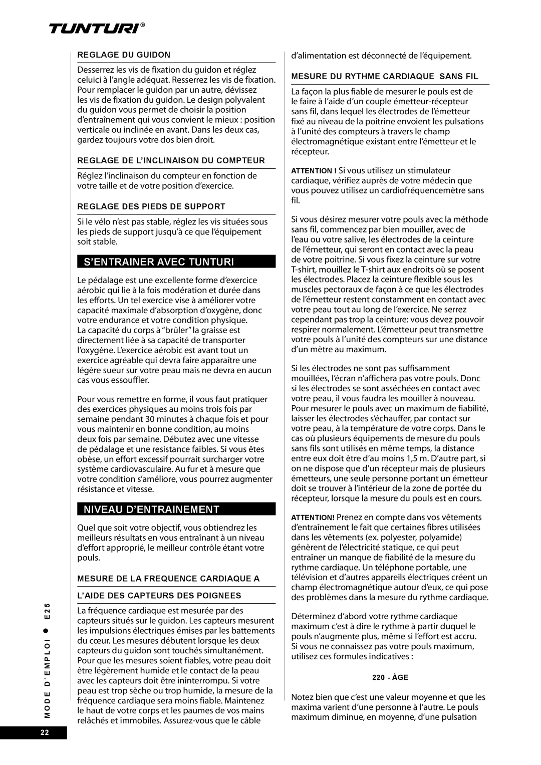 Tunturi E25 owner manual ’ENTRAINER Avec Tunturi, Niveau D’ENTRAINEMENT, ’alimentation est déconnecté de l’équipement 