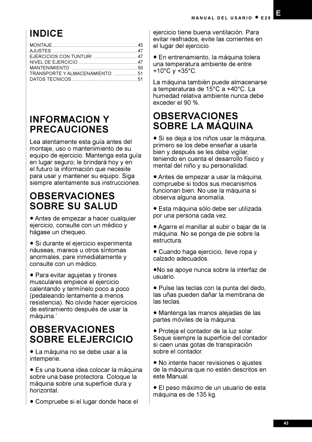 Tunturi E25 owner manual Informacion Y Precauciones, Observaciones Sobre SU Salud, Observaciones Sobre Elejercicio 