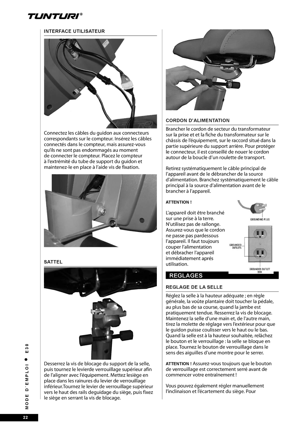 Tunturi E30 Reglages, Et débracher l’appareil immédiatement aprés utilisation, Interface Utilisateur, Reglage DE LA Selle 